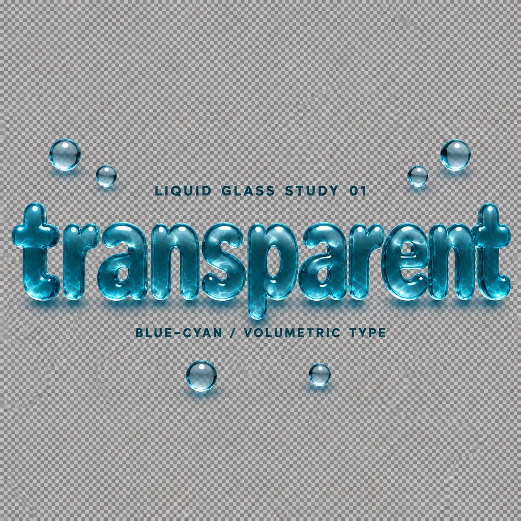 "transparent
LIQUID GLASS STUDY 01
BLUE–CYAN / VOLUMETRIC TYPE" — Glass Liquid | AI Text Effect Generator