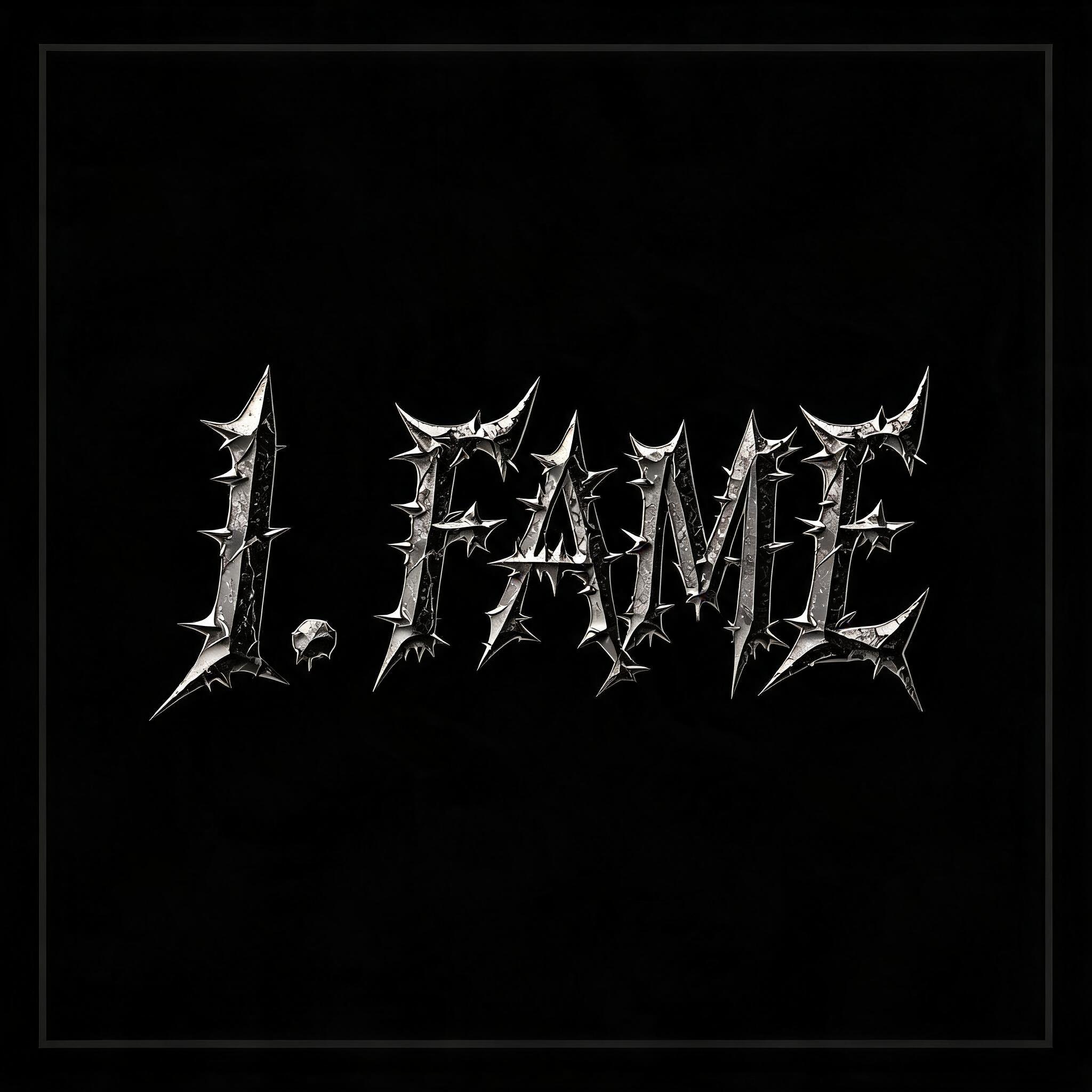 "1. FAME" — Gothic text effect