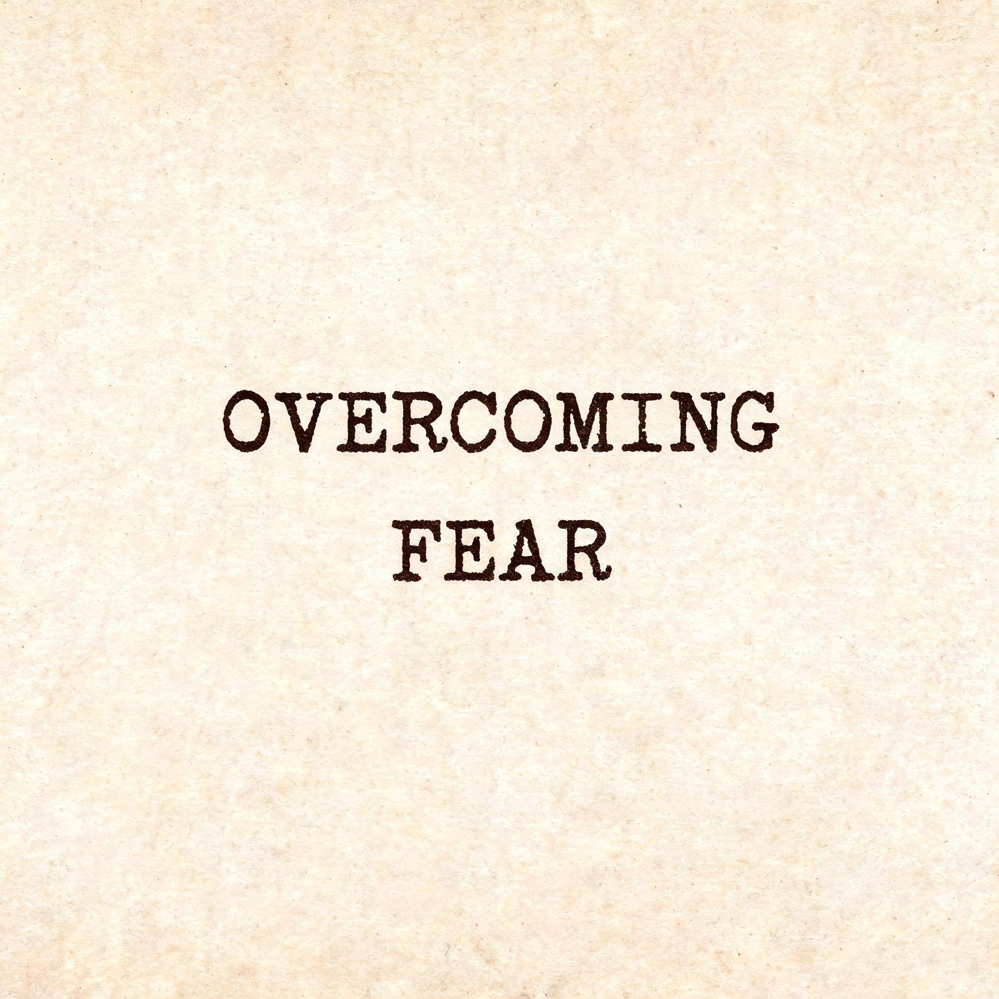"Overcoming Fear" — Typewriter text effect