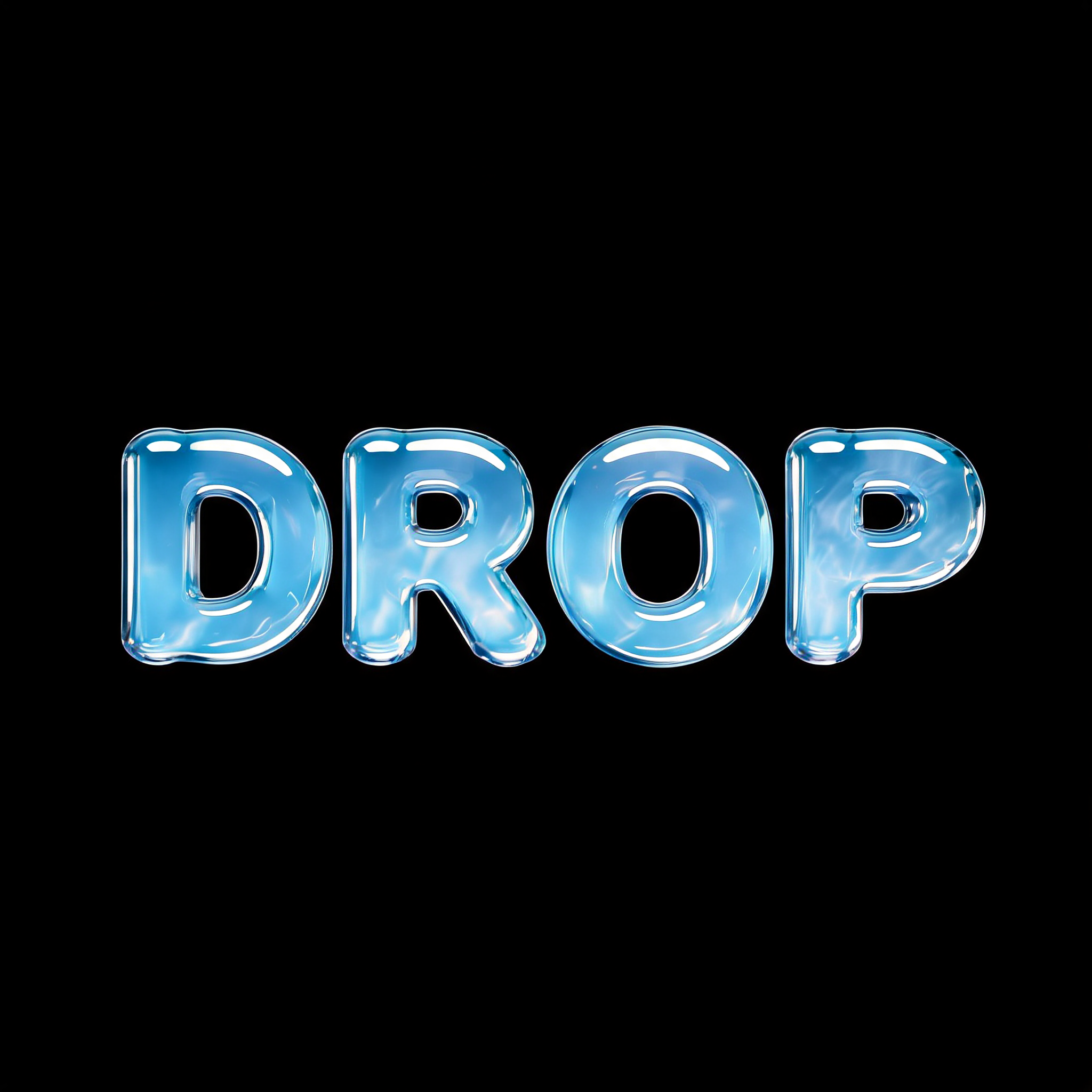 "DROP" — Glass Liquid | AI Text Effect Generator