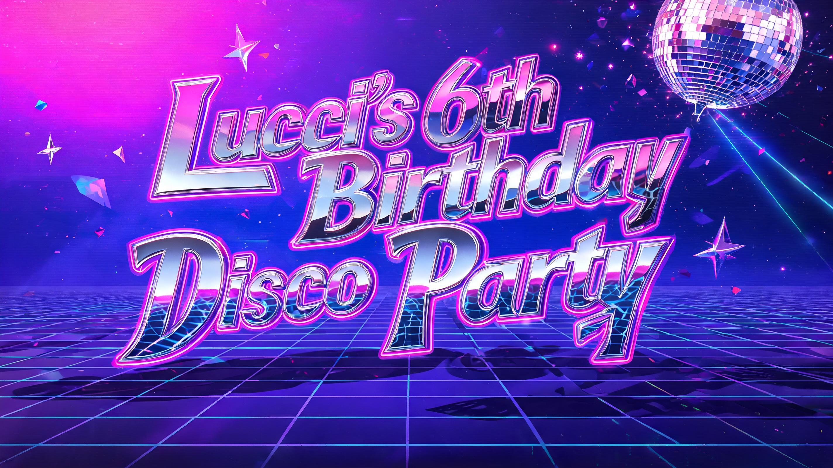 Lucci's 6th Birthday Disco Party