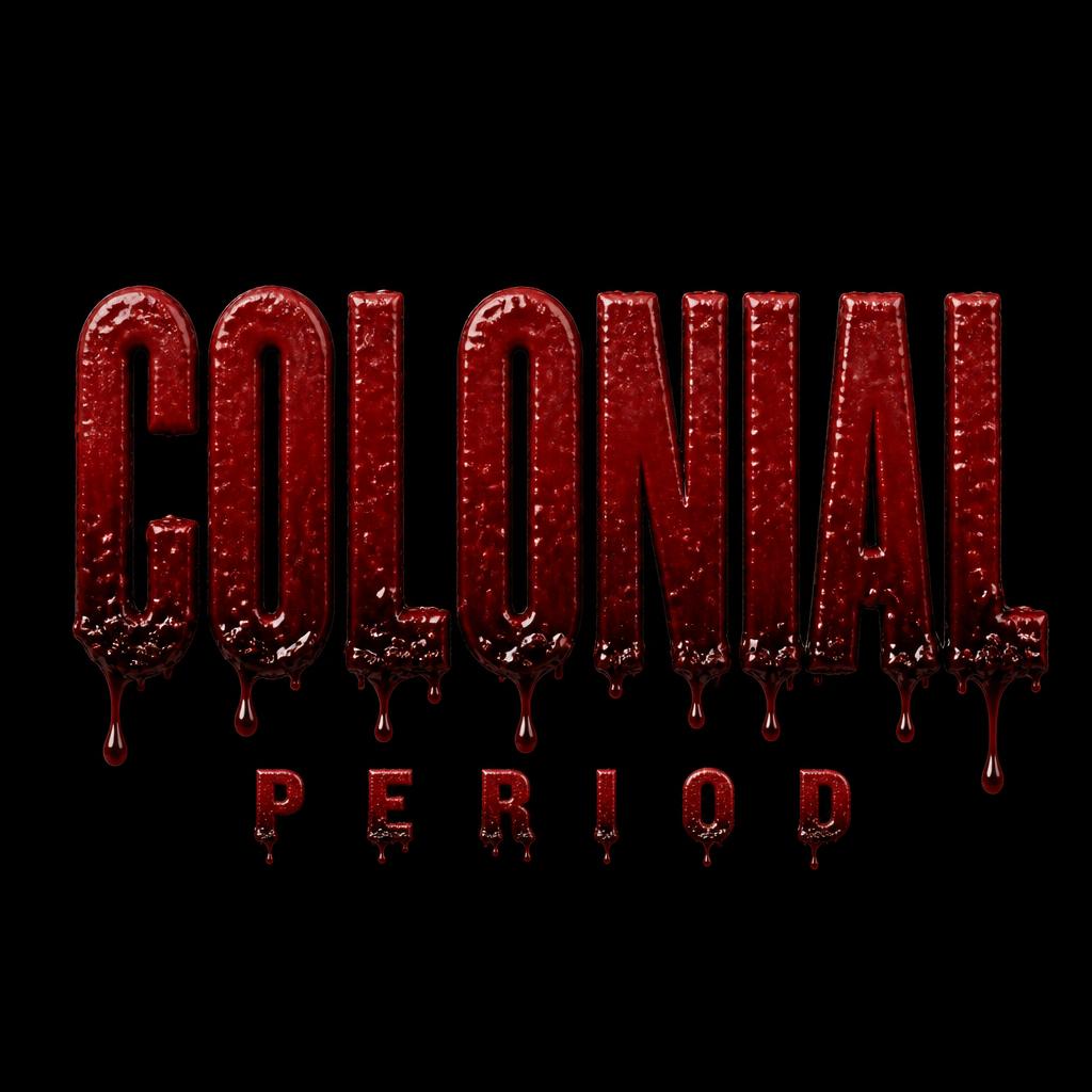 "COLONIAL
PERIOD" — Drip Font Blood | AI Text Effect Generator