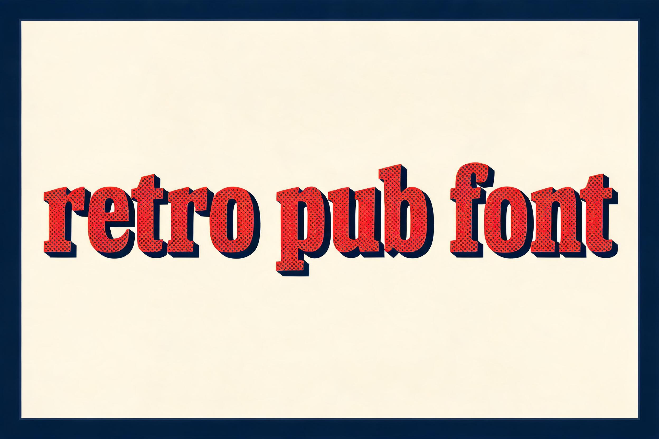 "retro pub font" — Duotone text effect
