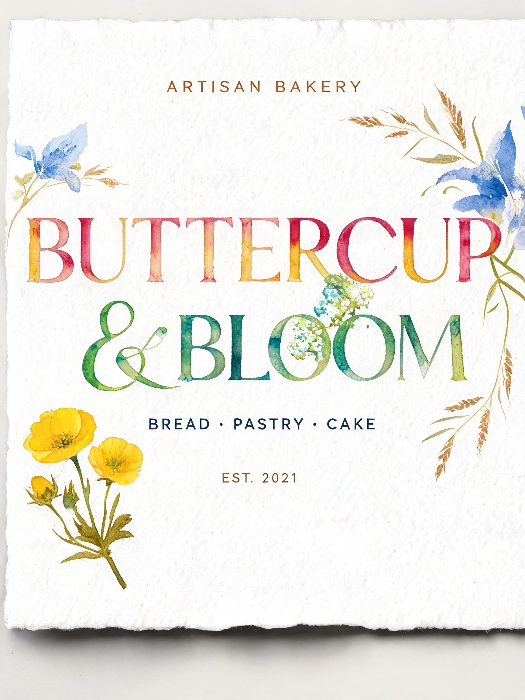 ARTISAN BAKERY
BUTTERCUP
& BLOOM
BREAD · PASTRY · CAKE
EST. 2021
