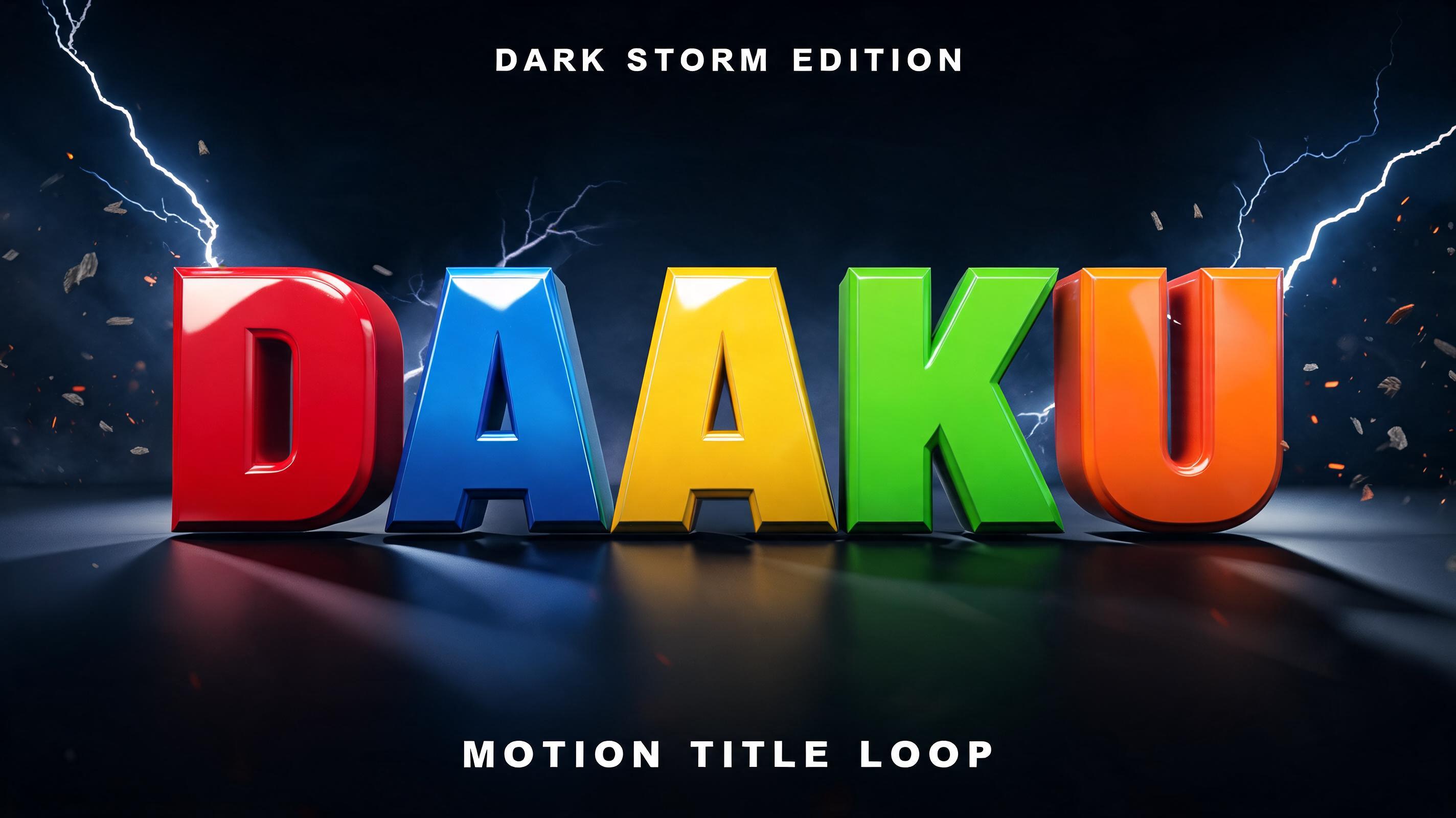 "DAAKU
DARK STORM EDITION
MOTION TITLE LOOP" — 3d Bold | AI Text Effect Generator