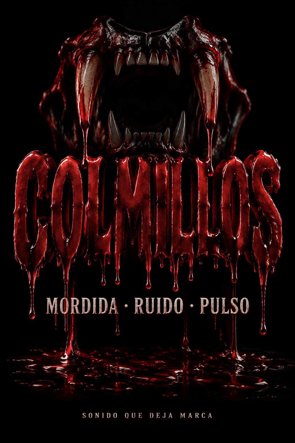 "COLMILLOS
MORDIDA · RUIDO · PULSO
SONIDO QUE DEJA MARCA" — Drip Font Blood text effect