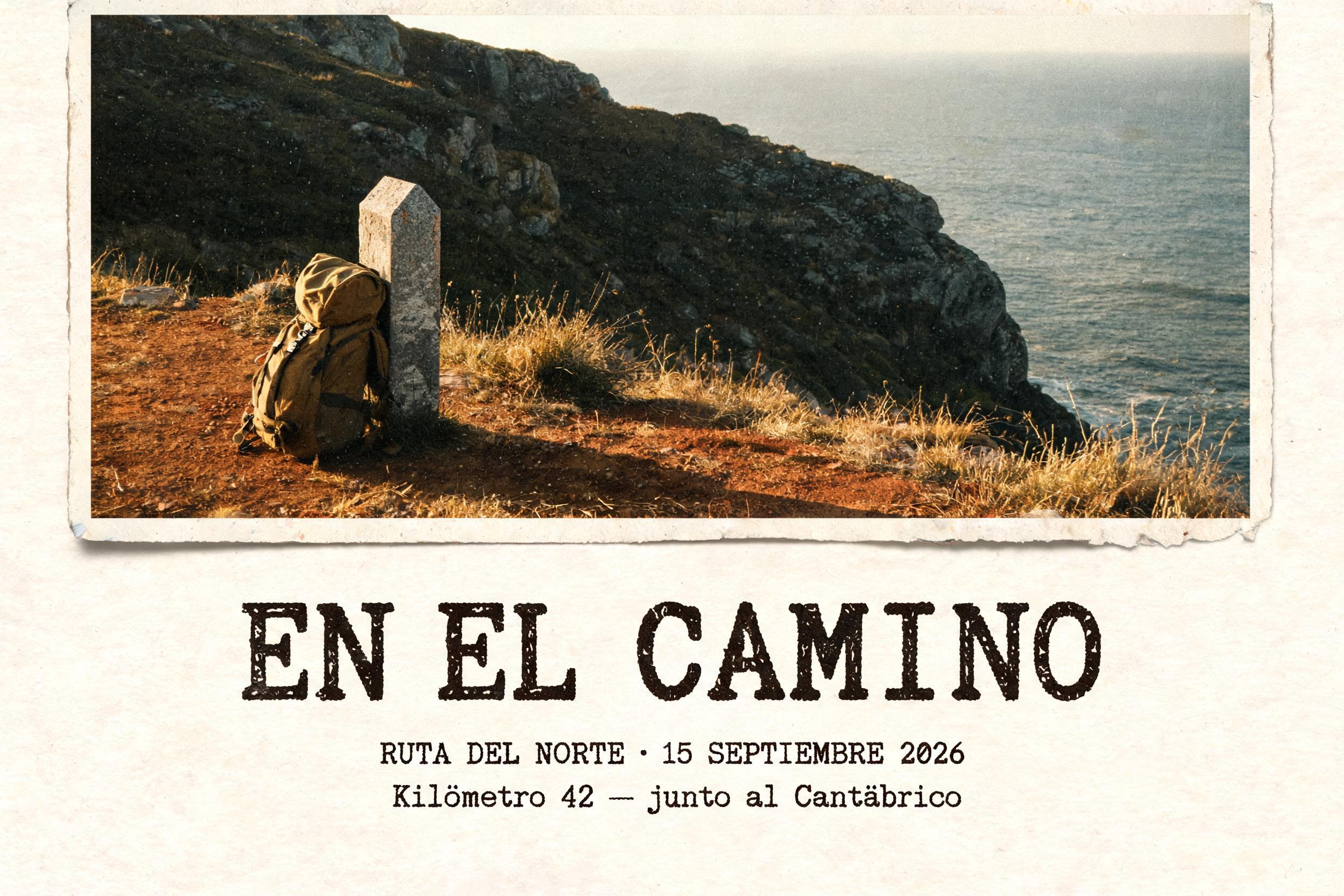 EN EL CAMINO
RUTA DEL NORTE · 15 SEPTIEMBRE 2026
Kilómetro 42 — junto al Cantábrico