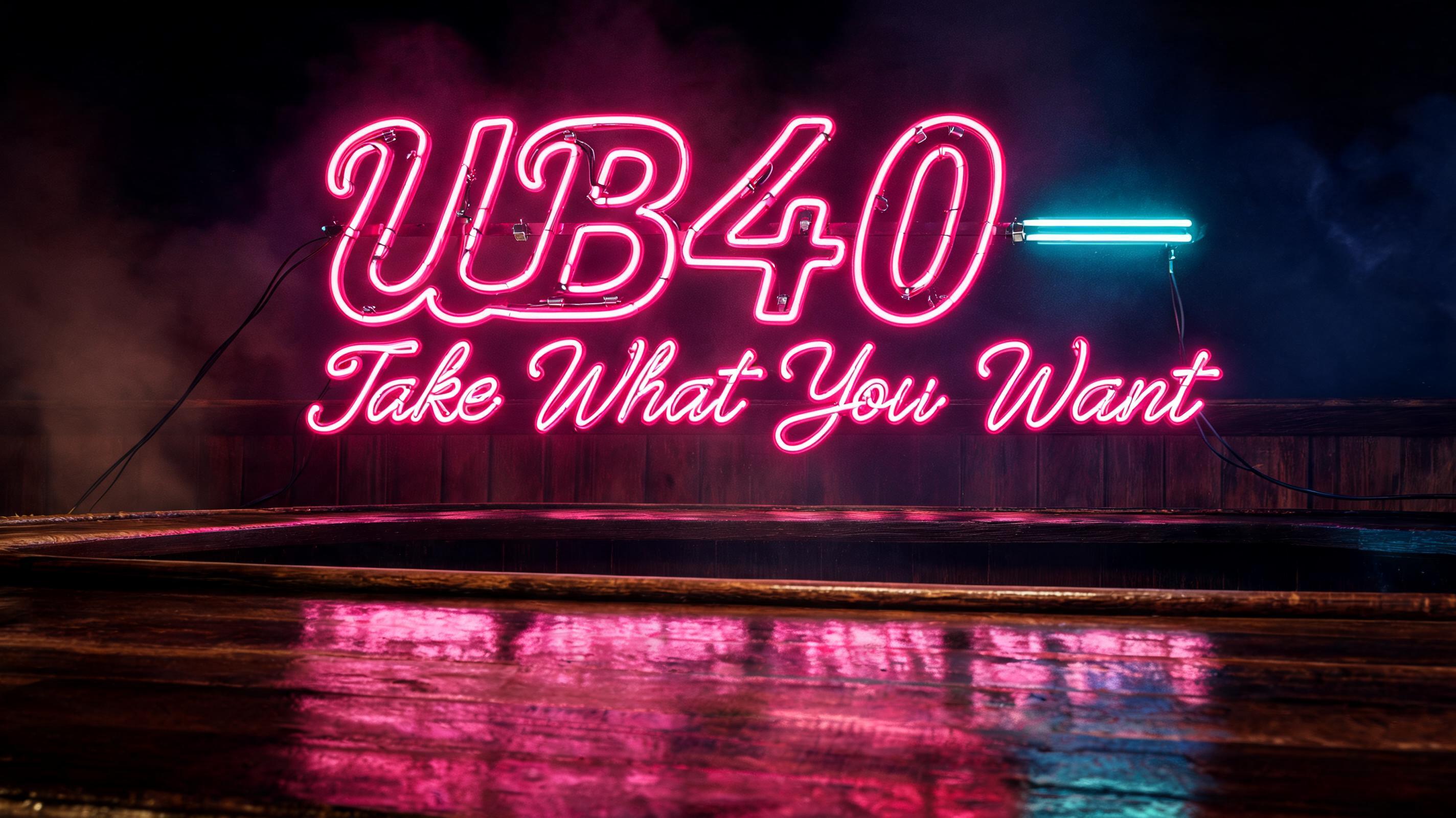 "UB40 - Take What You Want" — Neon Glow text effect