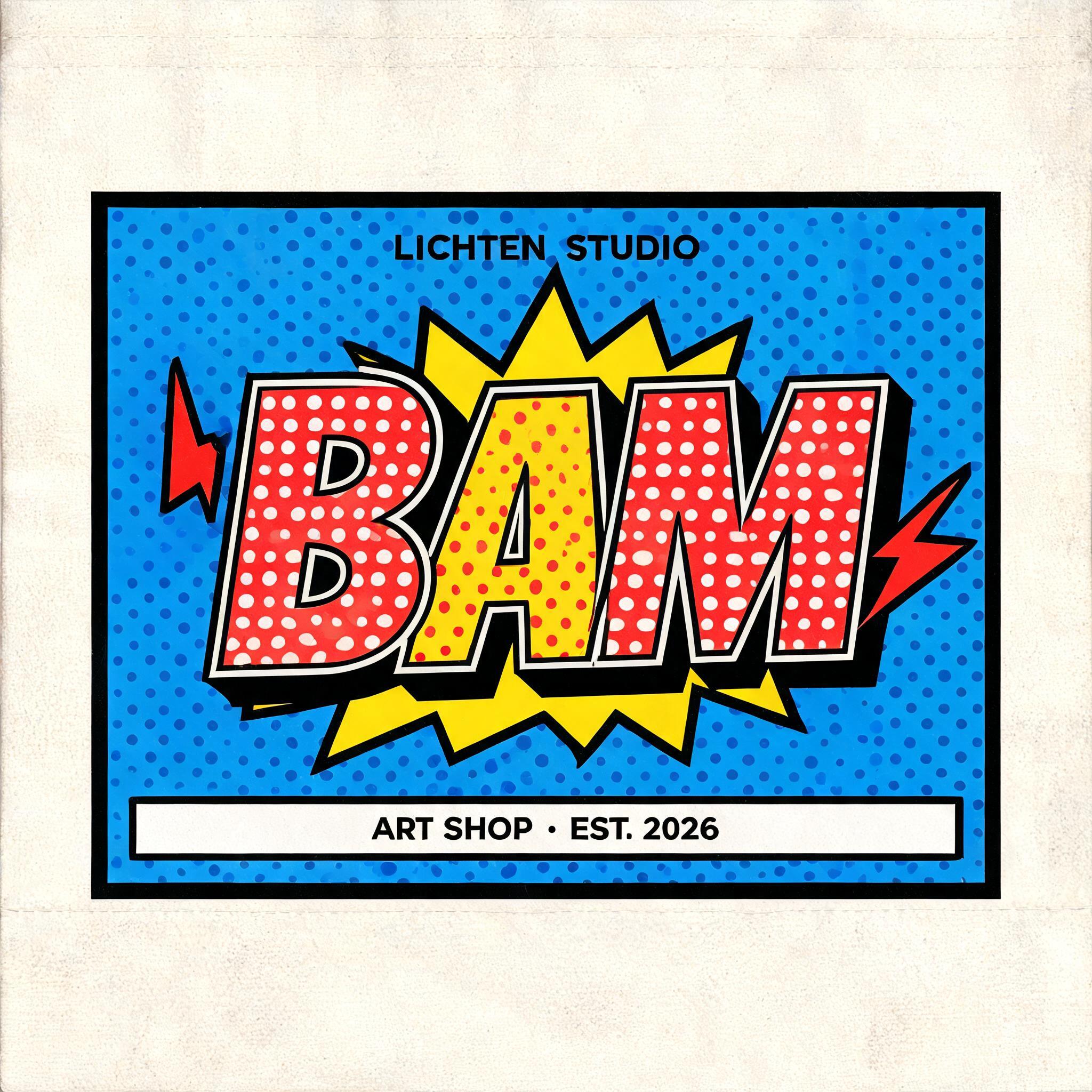"BAM
LICHTEN STUDIO
ART SHOP · EST. 2026" — Pop Art | AI Text Effect Generator