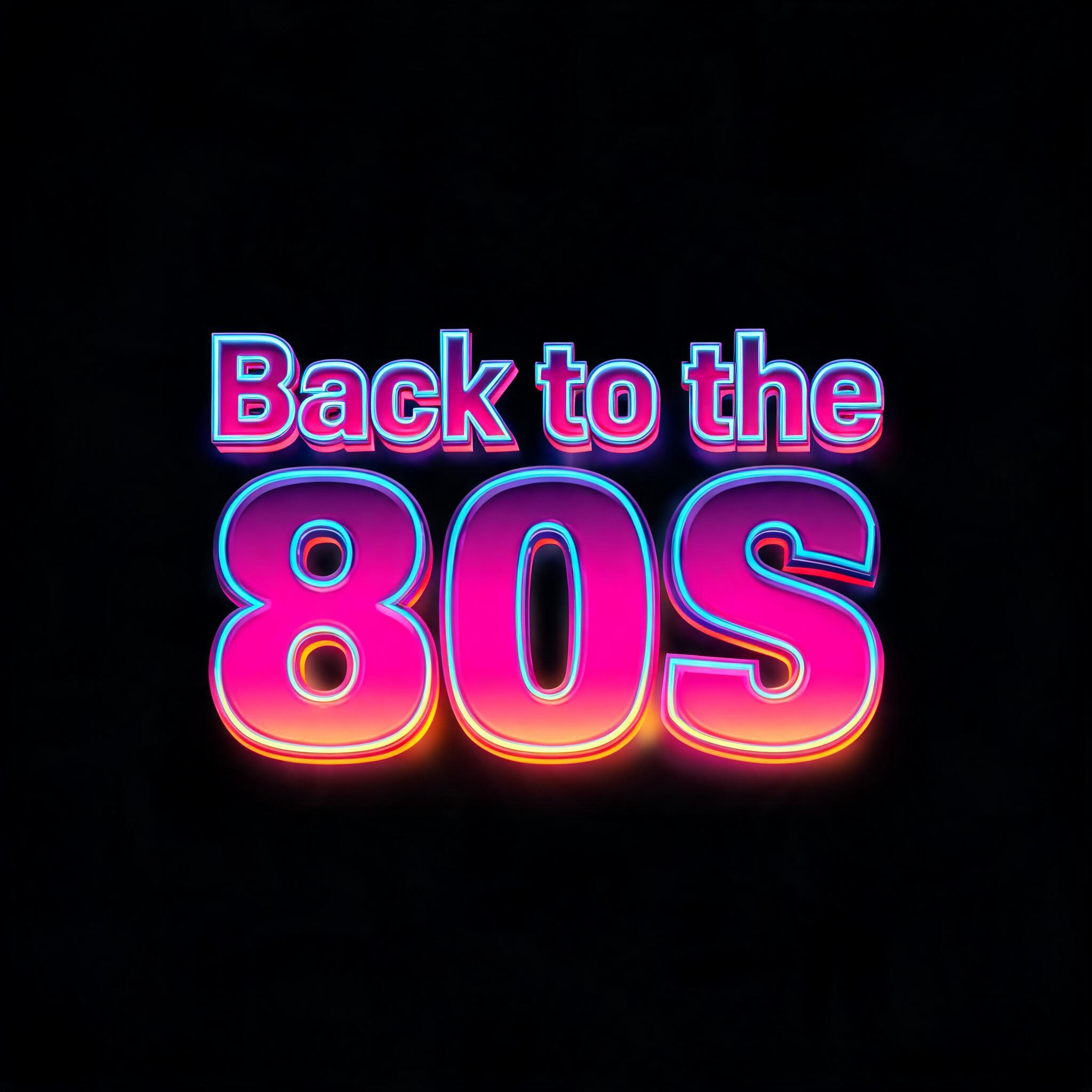 "Back to the 80S" — 3d Bold Neon text effect