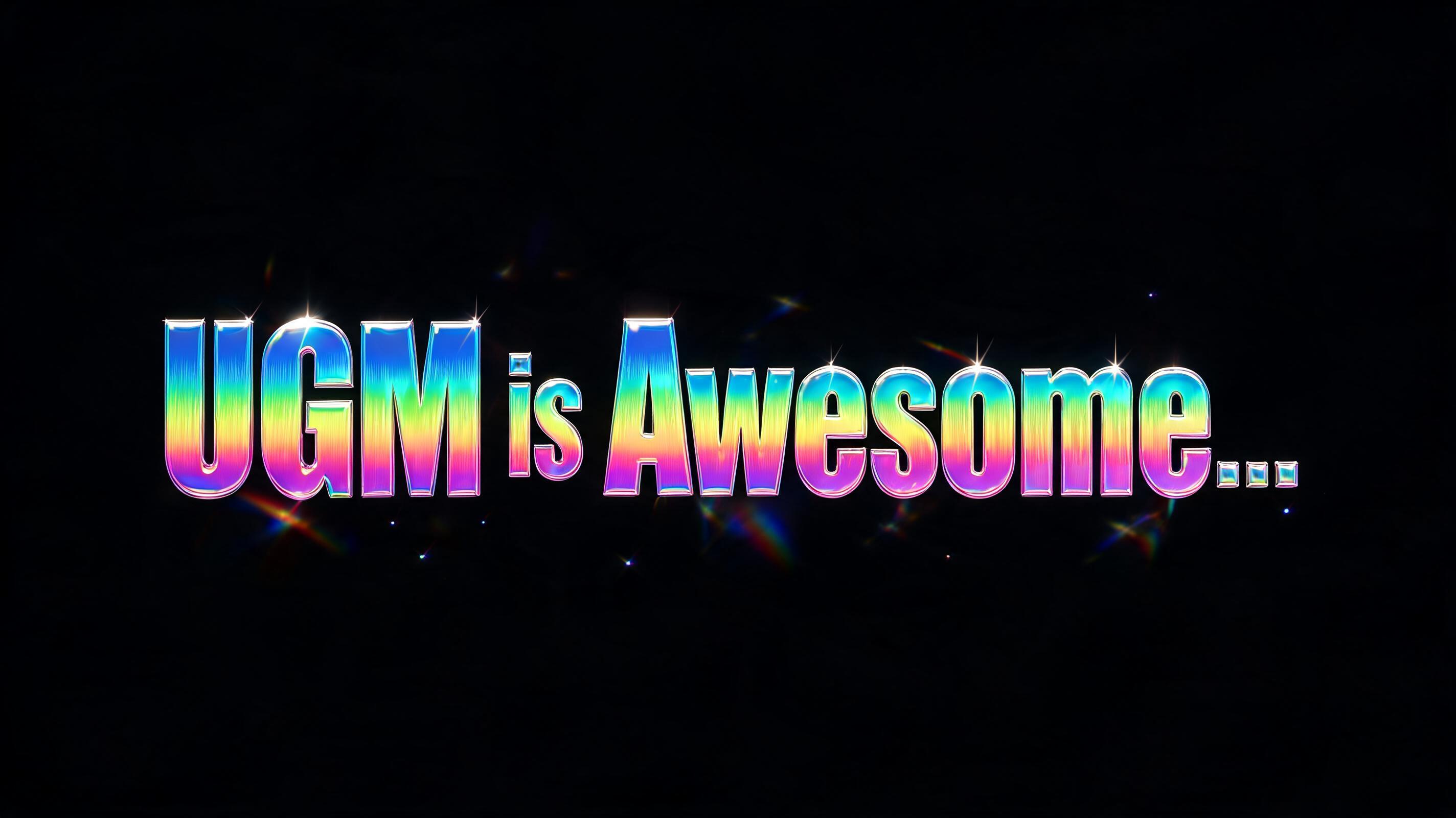 "UGM is Awesome…" — Rainbow | AI Text Effect Generator