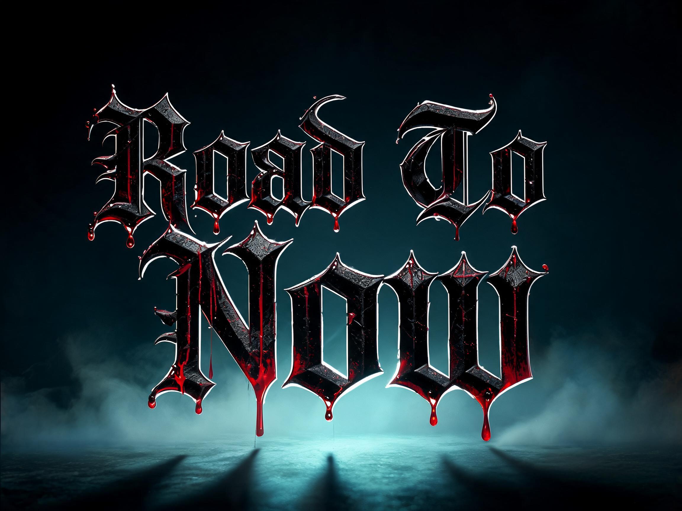 "Road To Now" — Cinematic Horror text effect