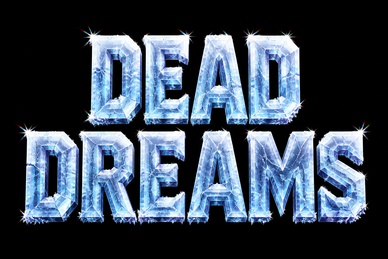 "DEAD
DREAMS" — Glass Crystal | AI Text Effect Generator