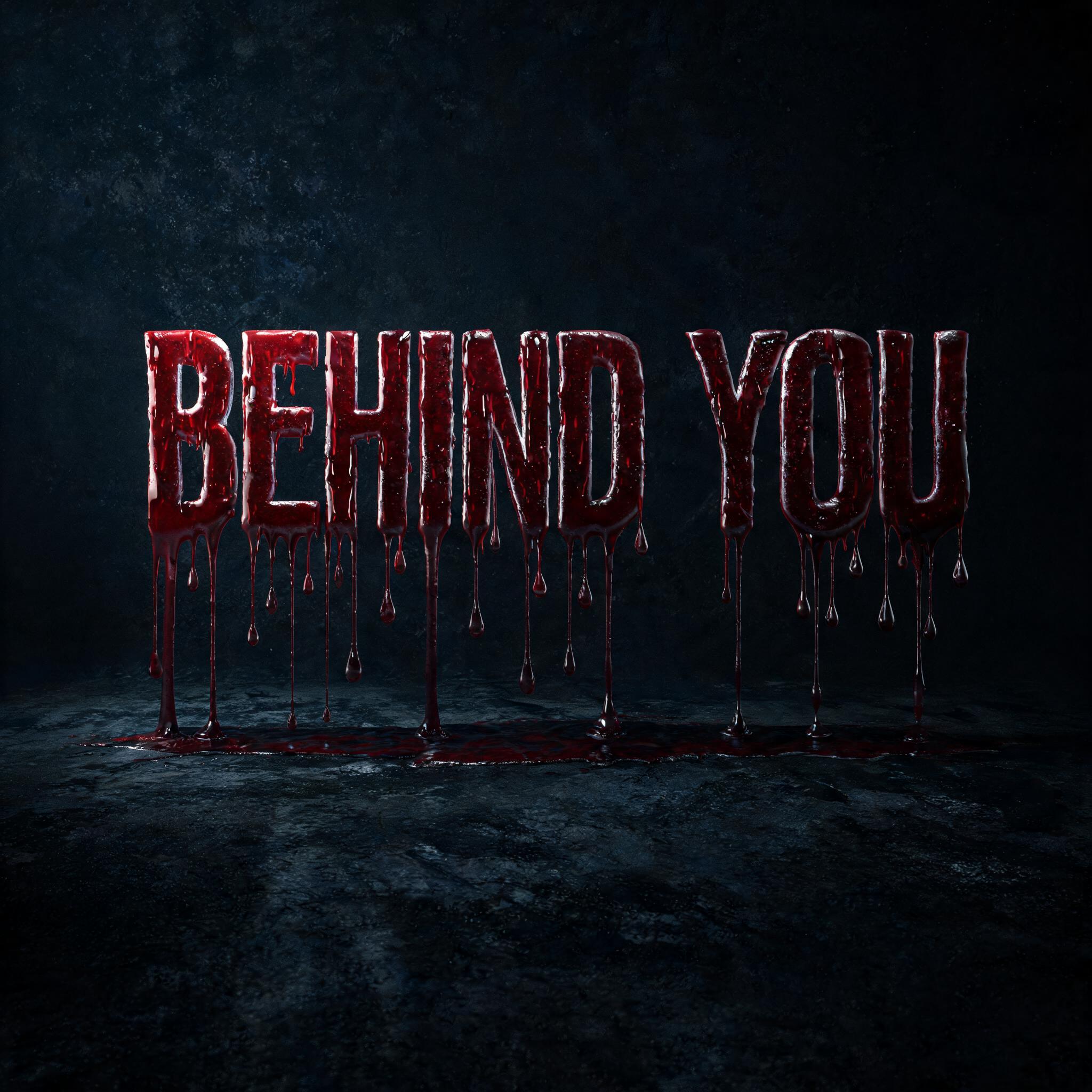"BEHIND YOU " — Drip Font Blood | AI Text Effect Generator