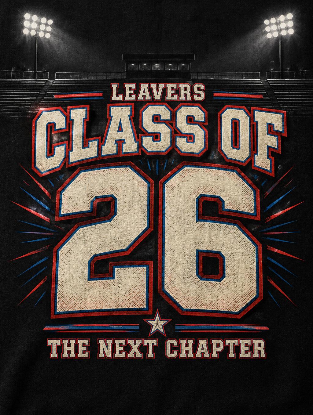 "CLASS OF
26
LEAVERS
THE NEXT CHAPTER" — Sports | AI Text Effect Generator