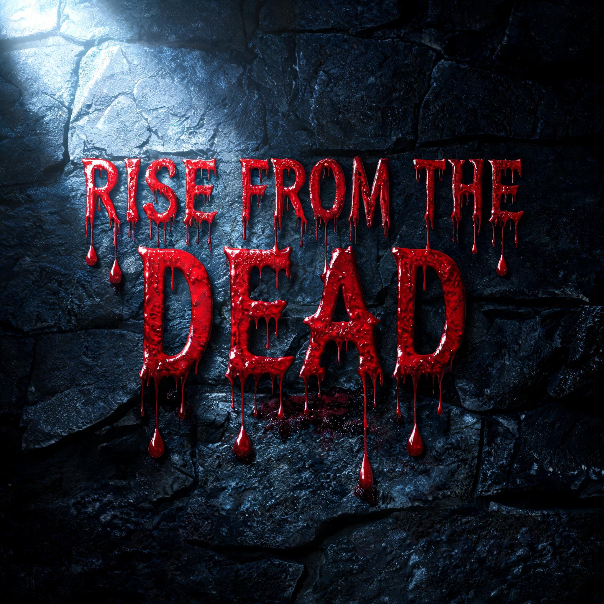 "RISE FROM THE DEAD" — Drip Font Blood | AI Text Effect Generator