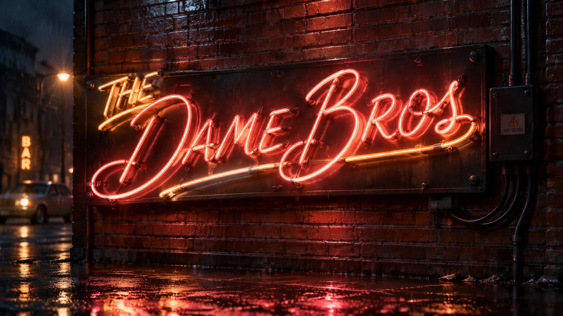 "THE DAME BROS" — Neon Sign | AI Text Effect Generator