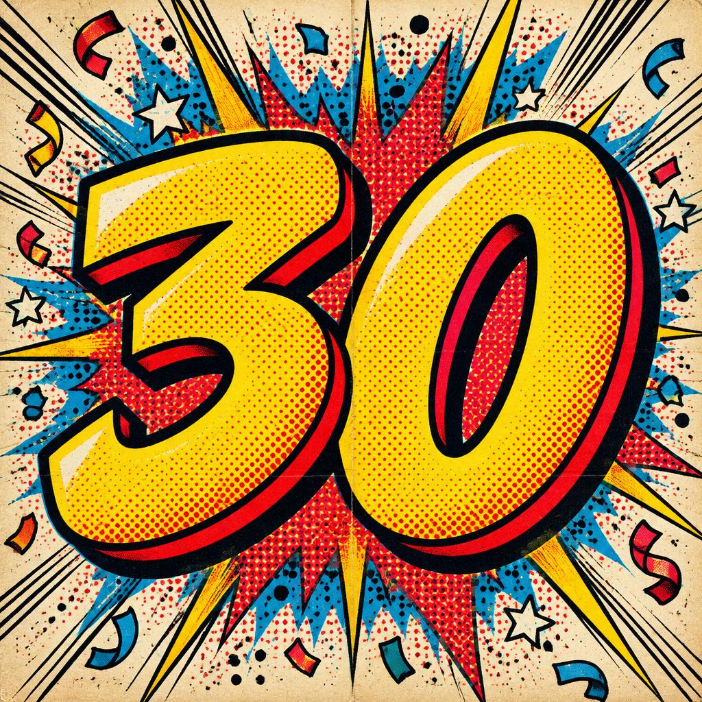 "30" — Comic Book | AI Text Effect Generator