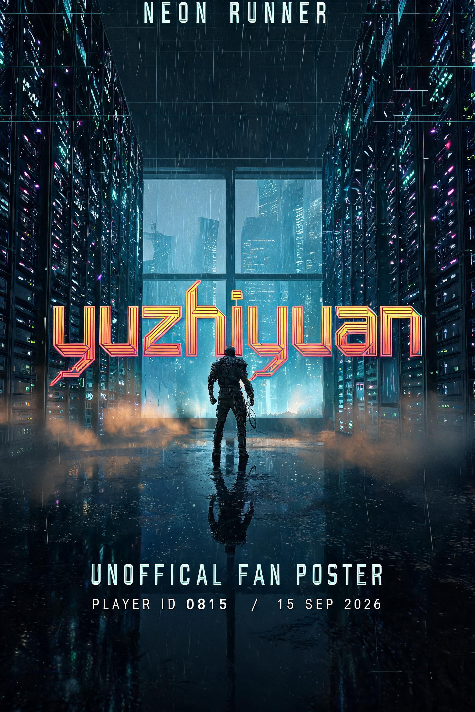 "yuzhiyuan
NEON RUNNER
UNOFFICIAL FAN POSTER
PLAYER ID 0815  /  15 SEP 2026" — Cyberpunk 2077 | AI Text Effect Generator