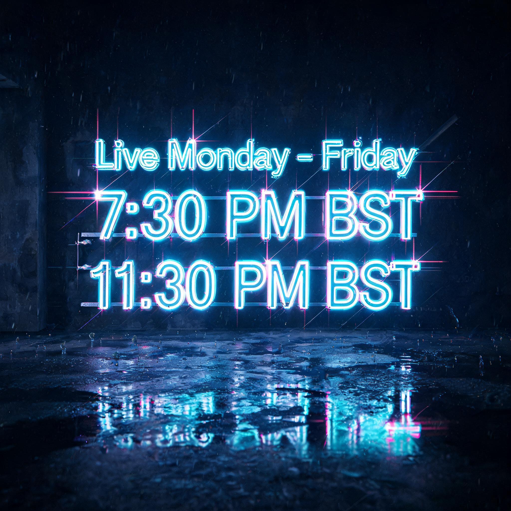 "Live Monday - Friday 7:30 PM BST - 11:30 PM BST" — Neon Glow | AI Text Effect Generator