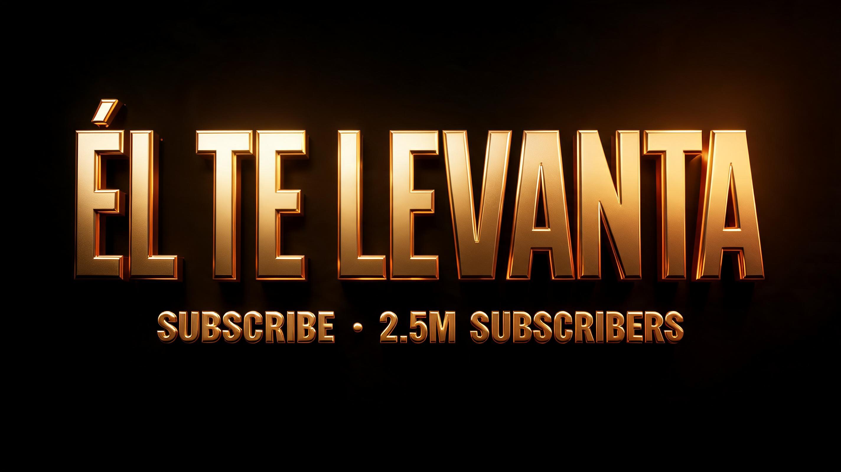 "ÉL TE LEVANTA" — 3d Bold Gold | AI Text Effect Generator