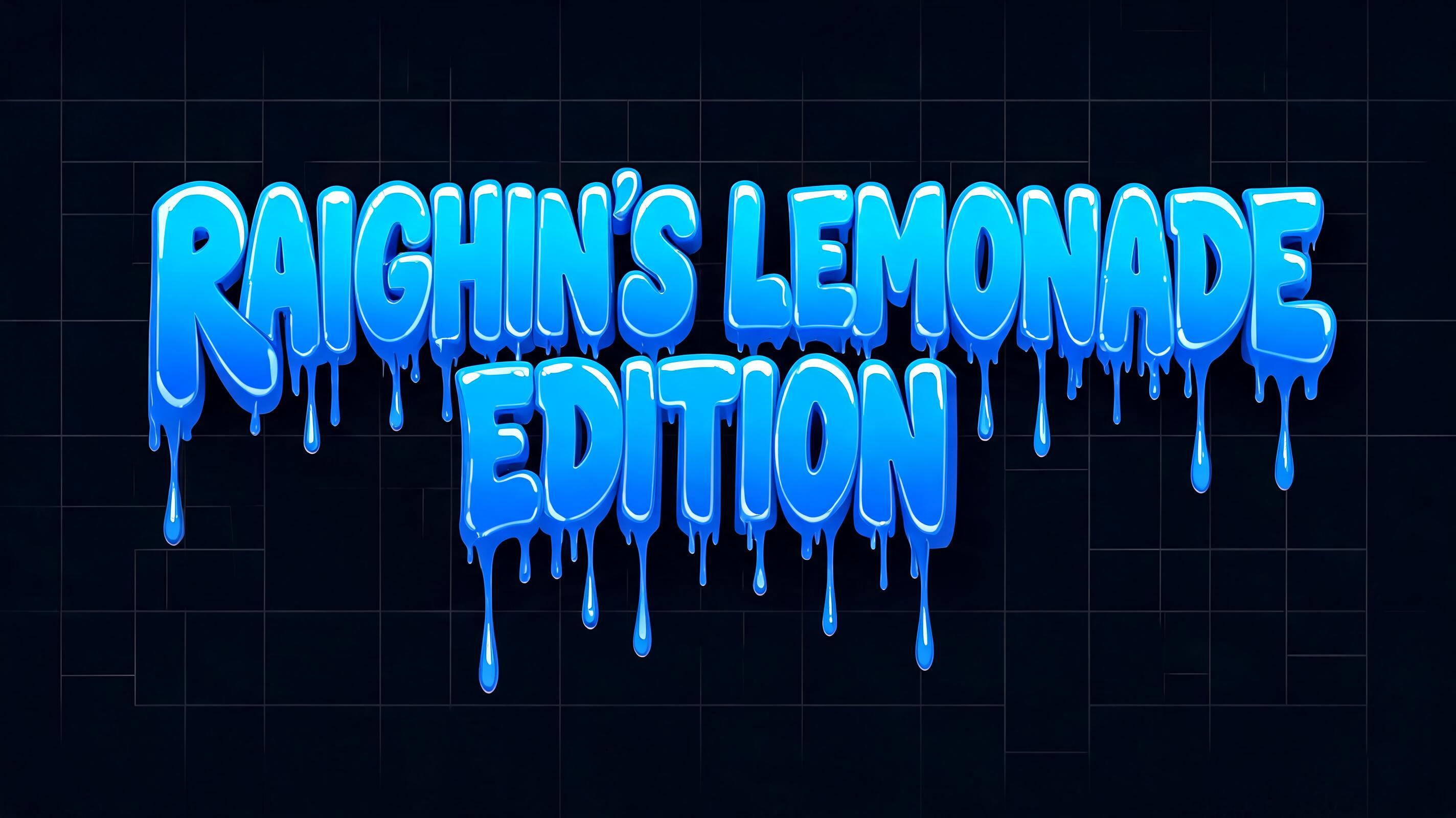 "Raighin's Lemonade Edition" — Drip Font | AI Text Effect Generator