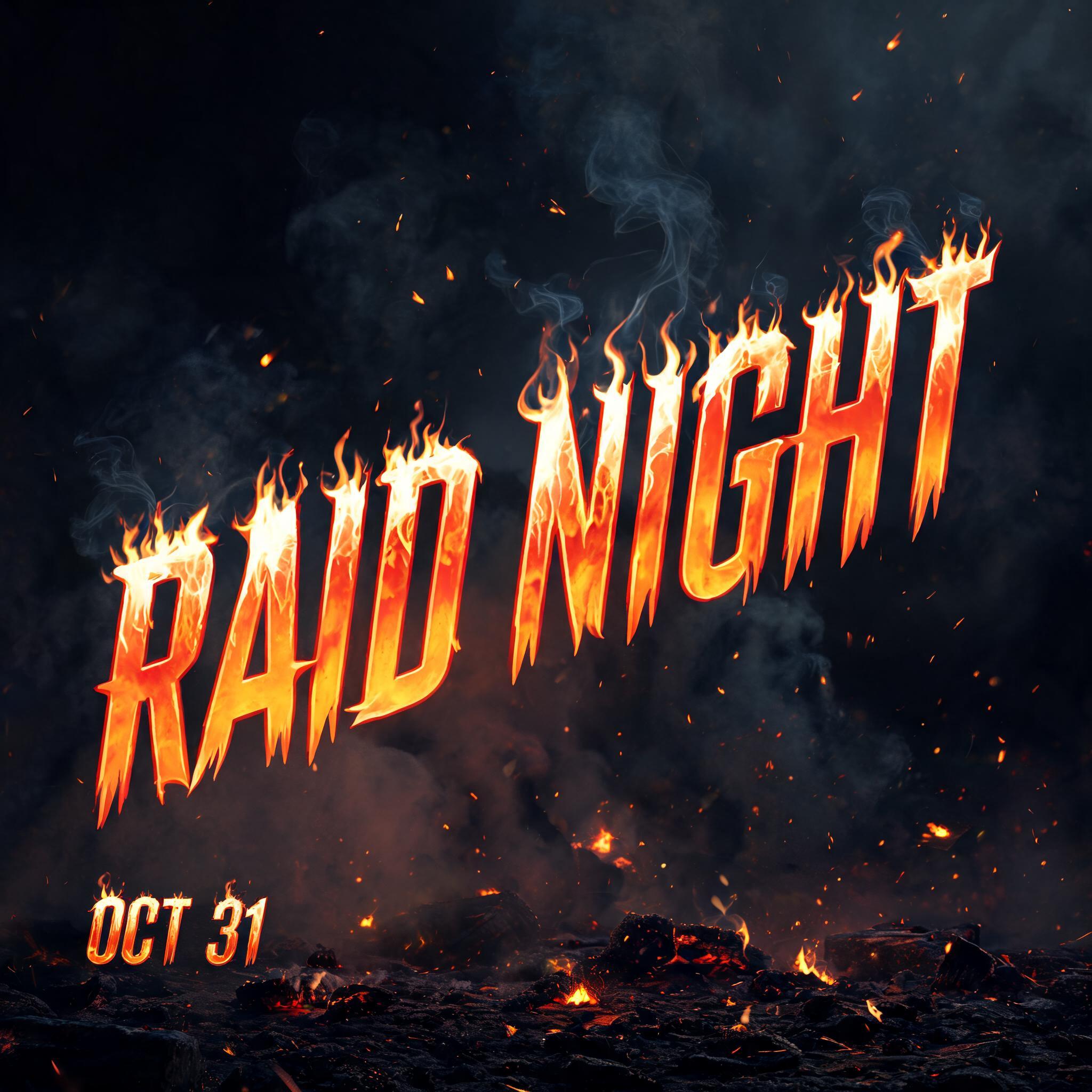 "RAID NIGHT
OCT 31" — Fire Smoke | AI Text Effect Generator