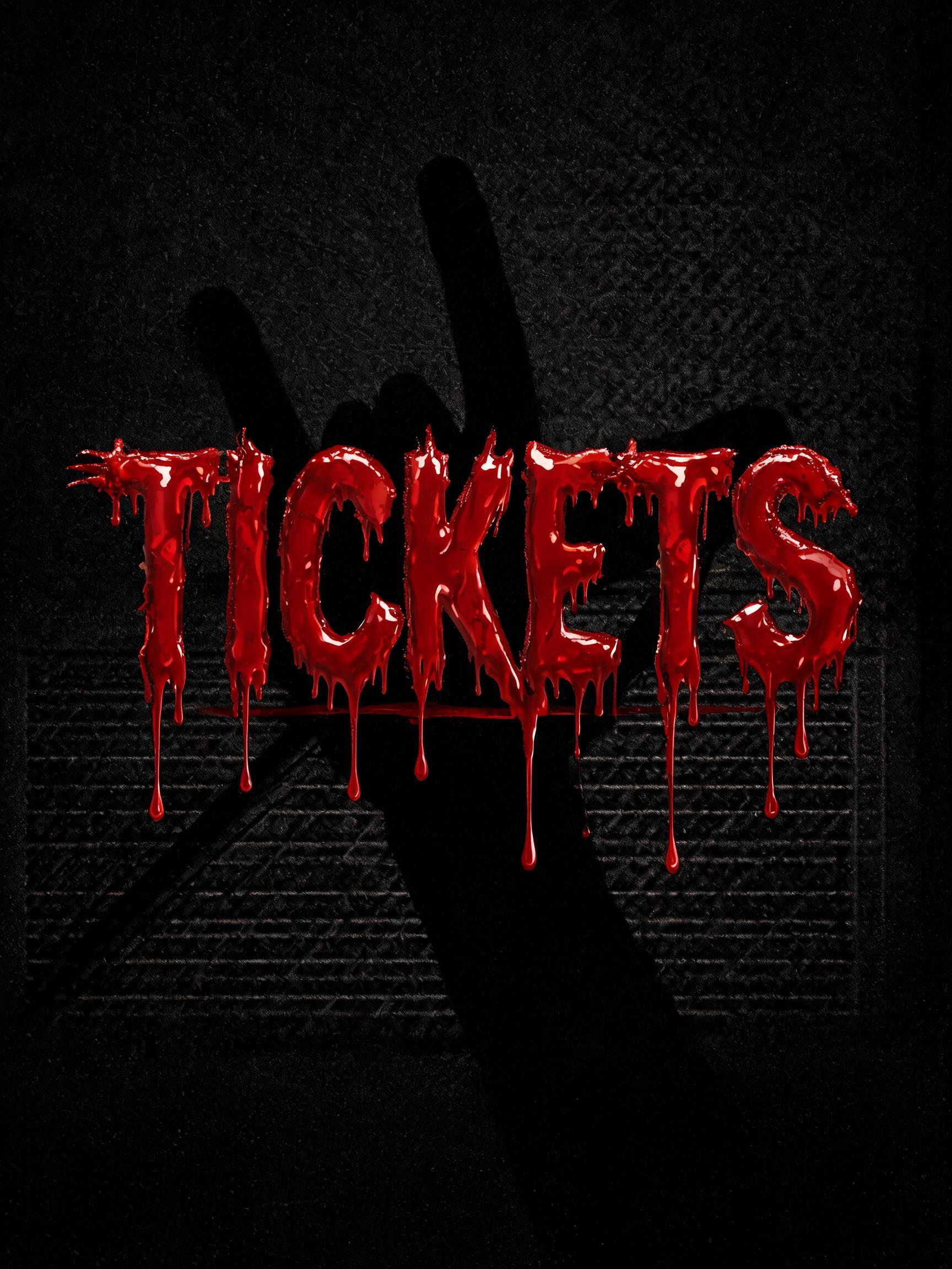 "TICKETS" — Drip Font Blood | AI Text Effect Generator