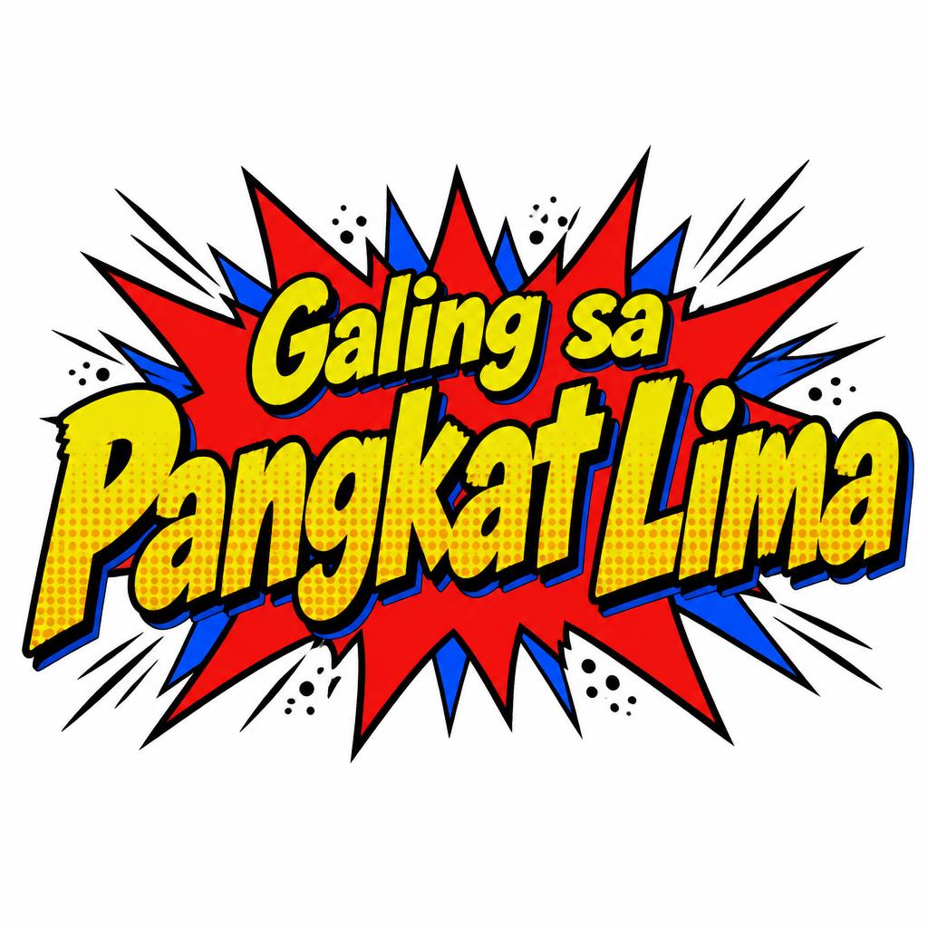 "Galing sa Pangkat Lima" — Comic Book text effect
