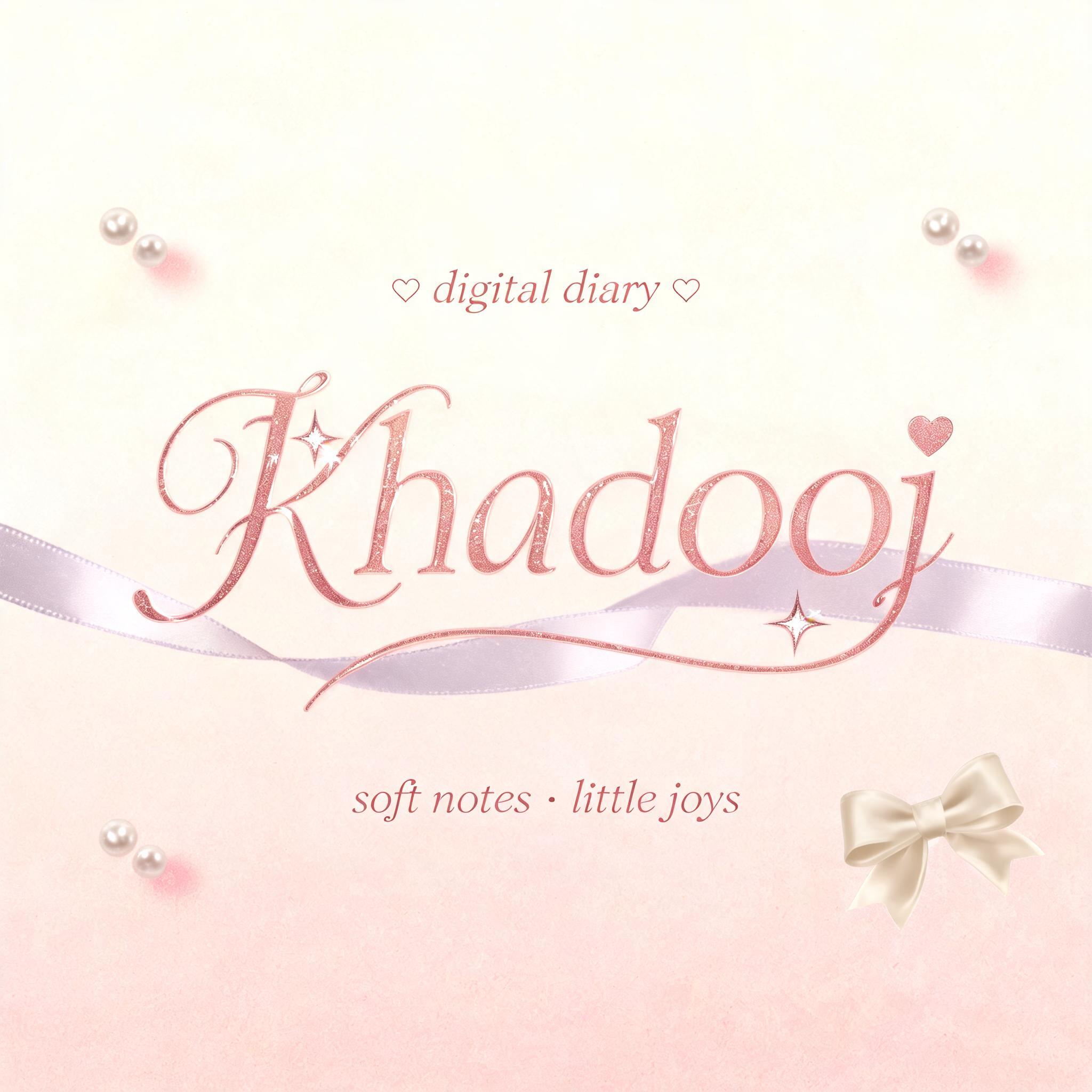"Turn my name ،Khadooj into a cute aesthetic cursive for my Instagram bio" — Cursive Aesthetic text effect