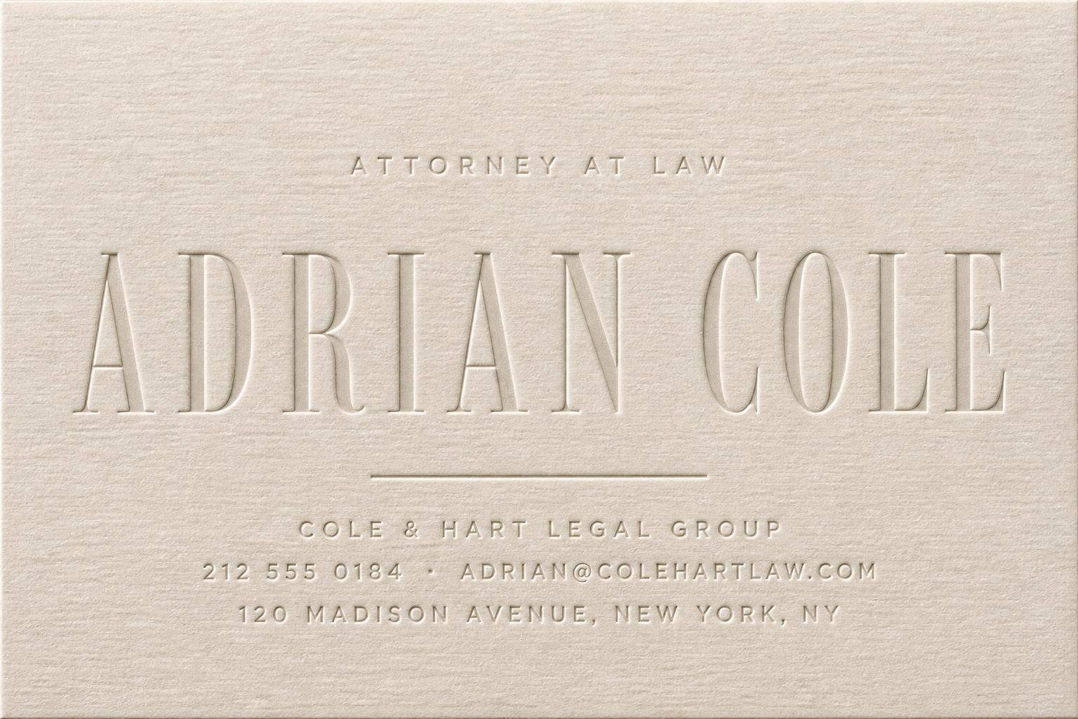 "ADRIAN COLE
ATTORNEY AT LAW
COLE & HART LEGAL GROUP
212 555 0184  ·  ADRIAN@COLEHARTLAW.COM
120 MADISON AVENUE, NEW YORK, NY" — Emboss | AI Text Effect Generator