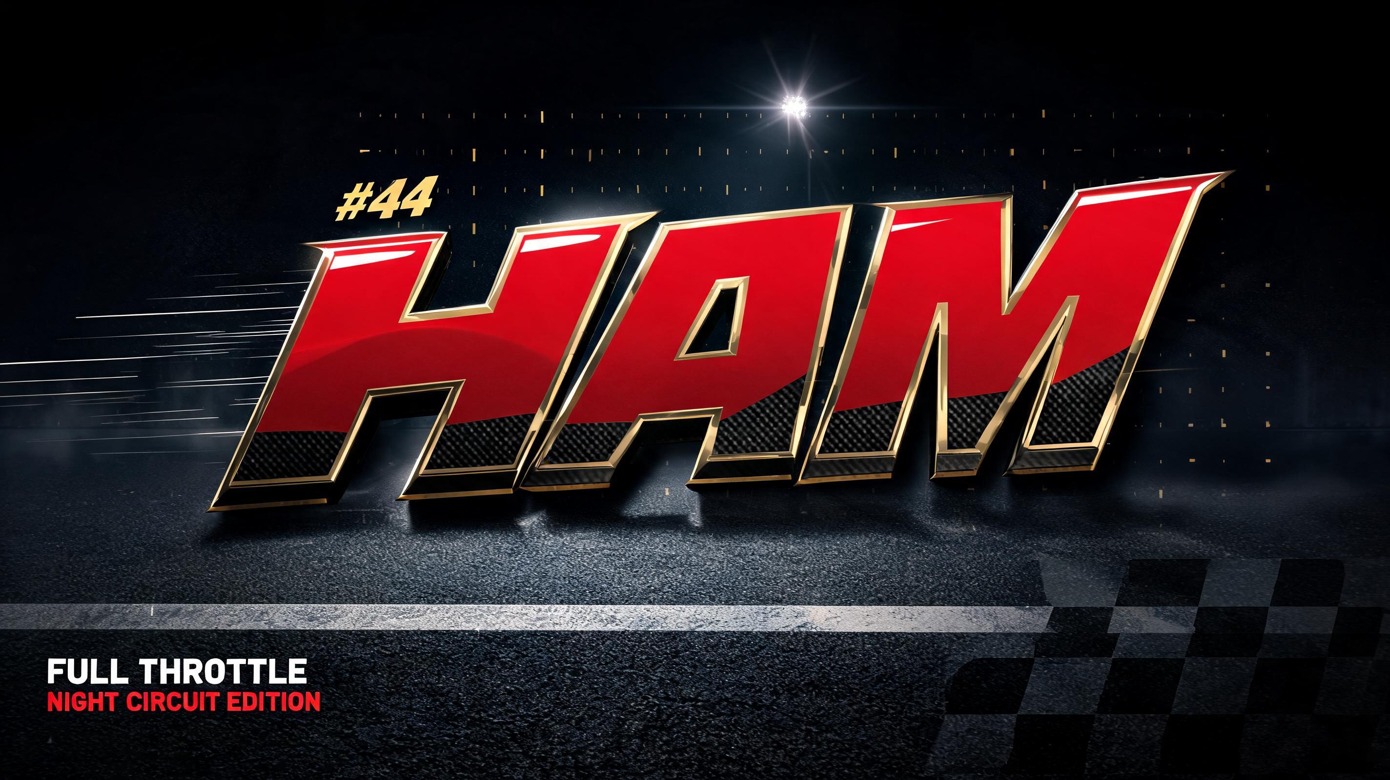 "#44 HAM" — Racing | AI Text Effect Generator
