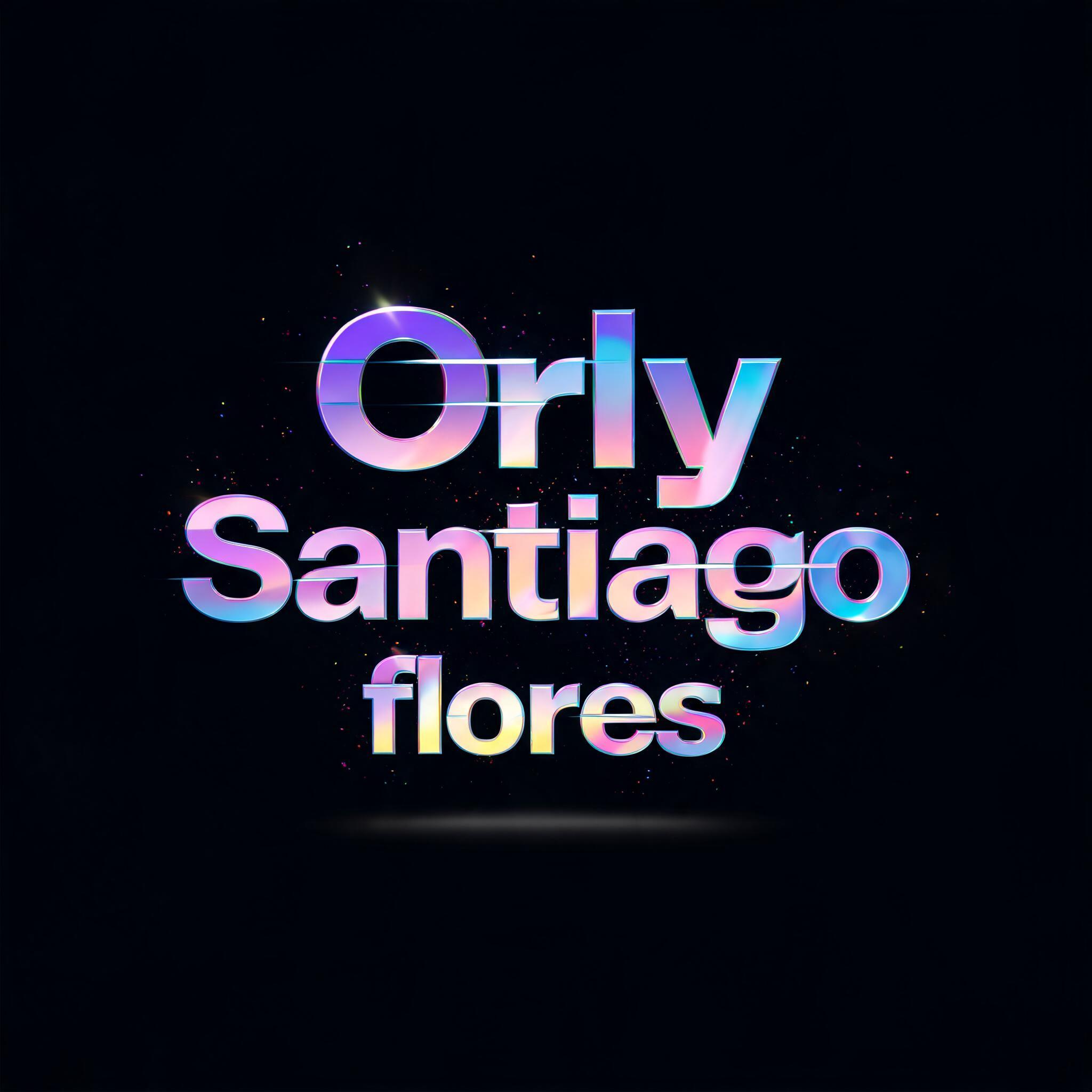 "Orly Santiago flores" — Holographic | AI Text Effect Generator