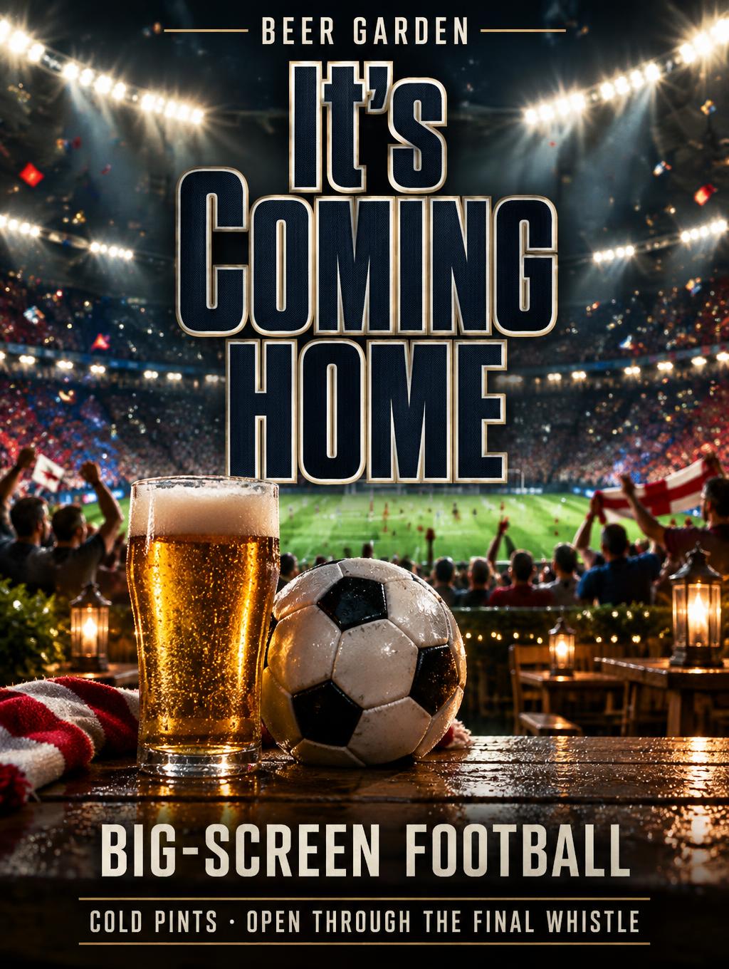 "BEER GARDEN
It's Coming Home
BIG-SCREEN FOOTBALL
COLD PINTS · OPEN THROUGH THE FINAL WHISTLE" — Sports Football | AI Text Effect Generator