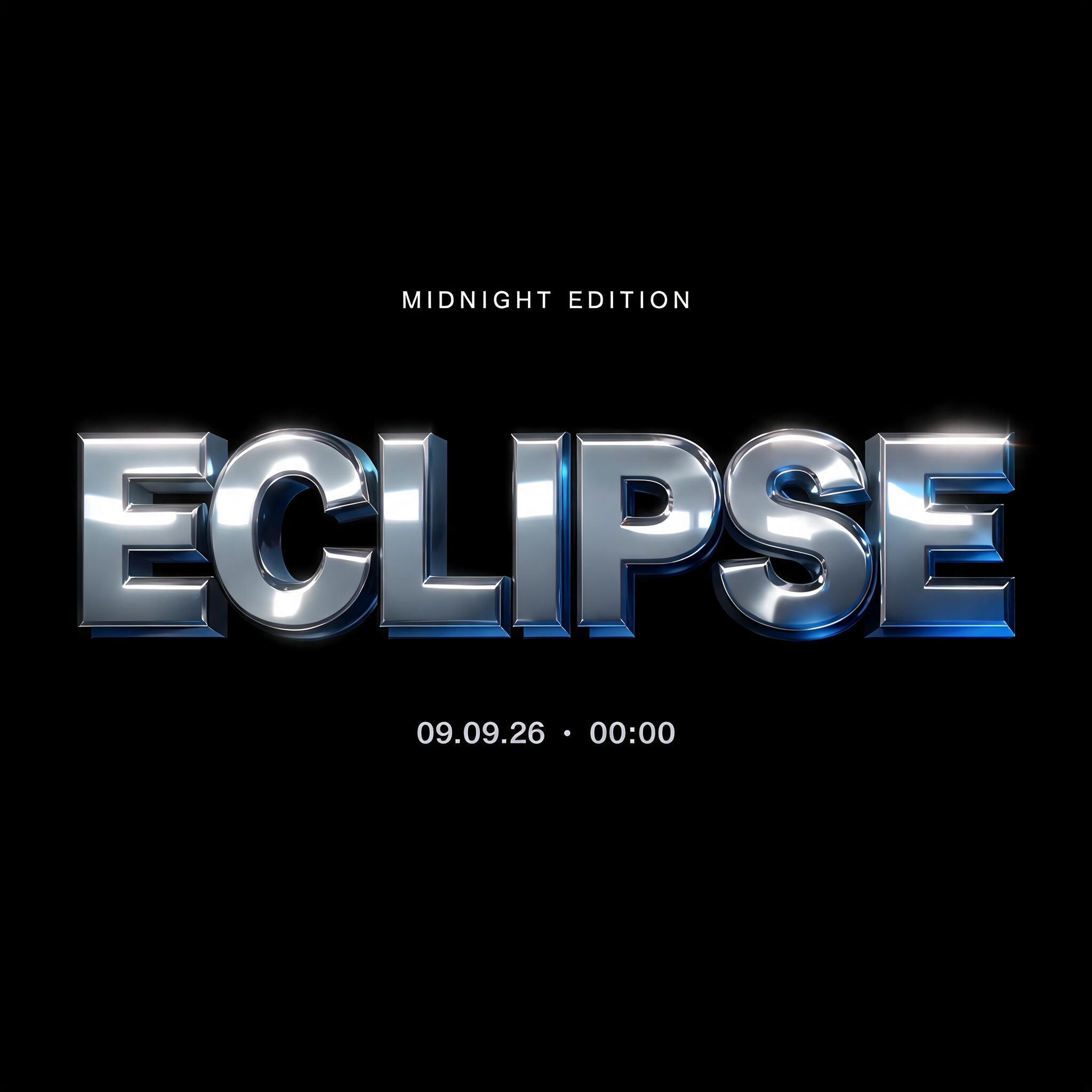 "ECLIPSE
MIDNIGHT EDITION
09.09.26  •  00:00" — Chrome Metal 3d | AI Text Effect Generator
