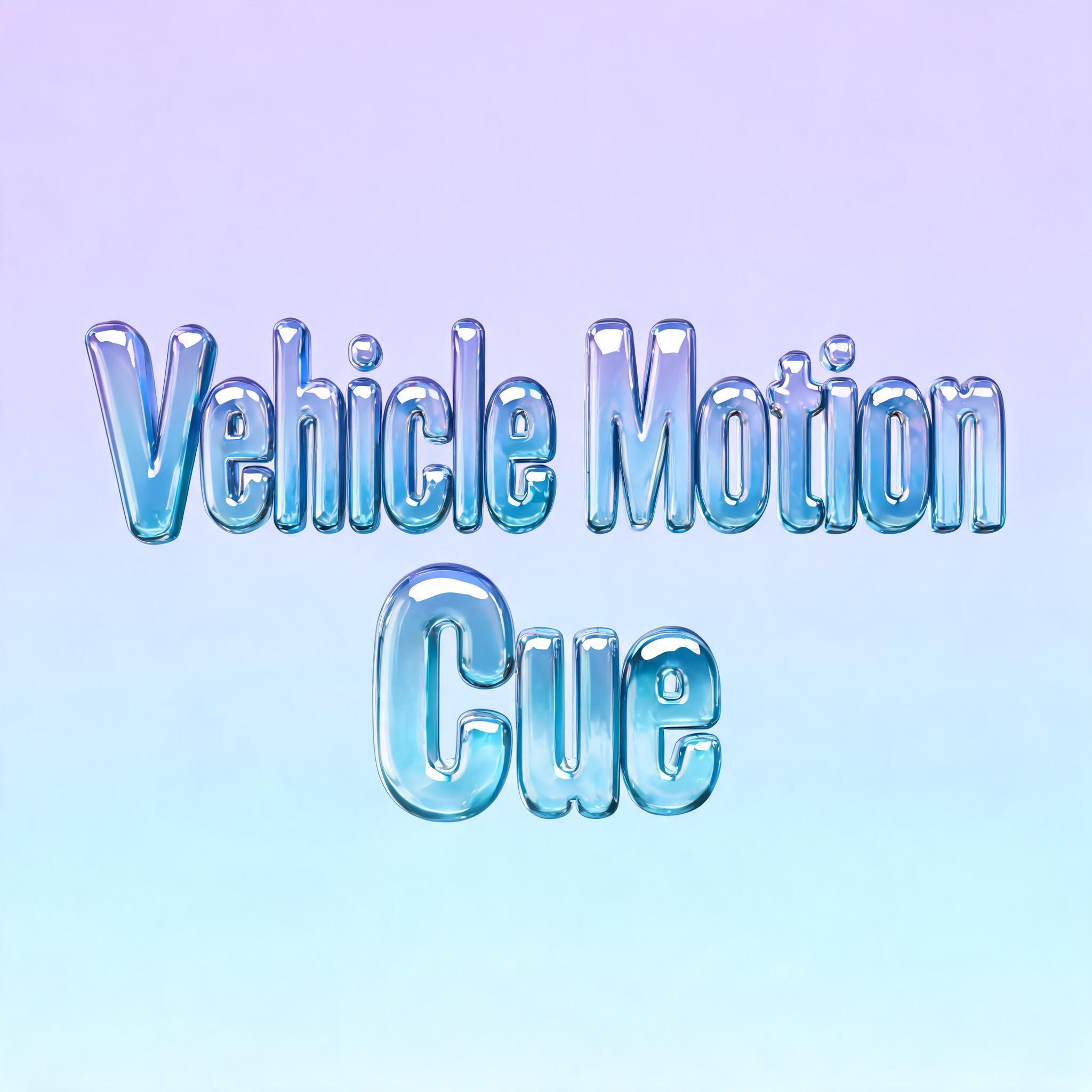 "Vehicle Motion Cue" — Glass Liquid | AI Text Effect Generator