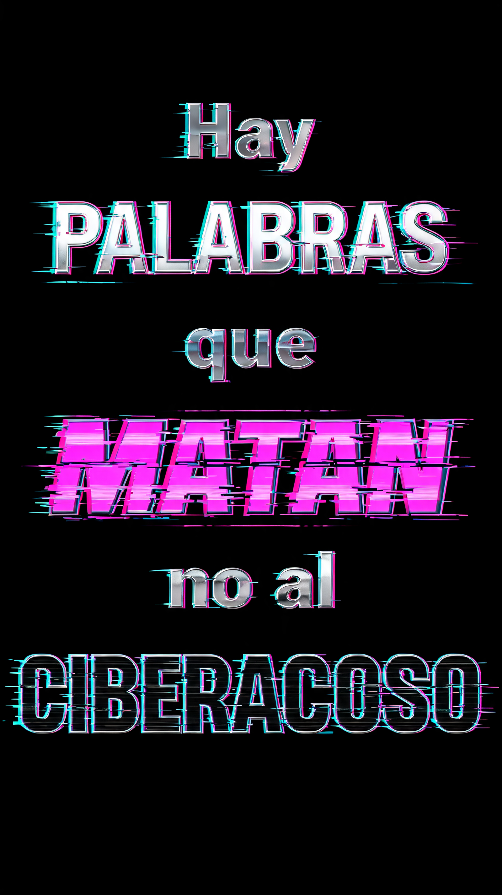 "Hay PALABRAS que MATAN no al CIBERACOSO" — Cyberpunk | AI Text Effect Generator