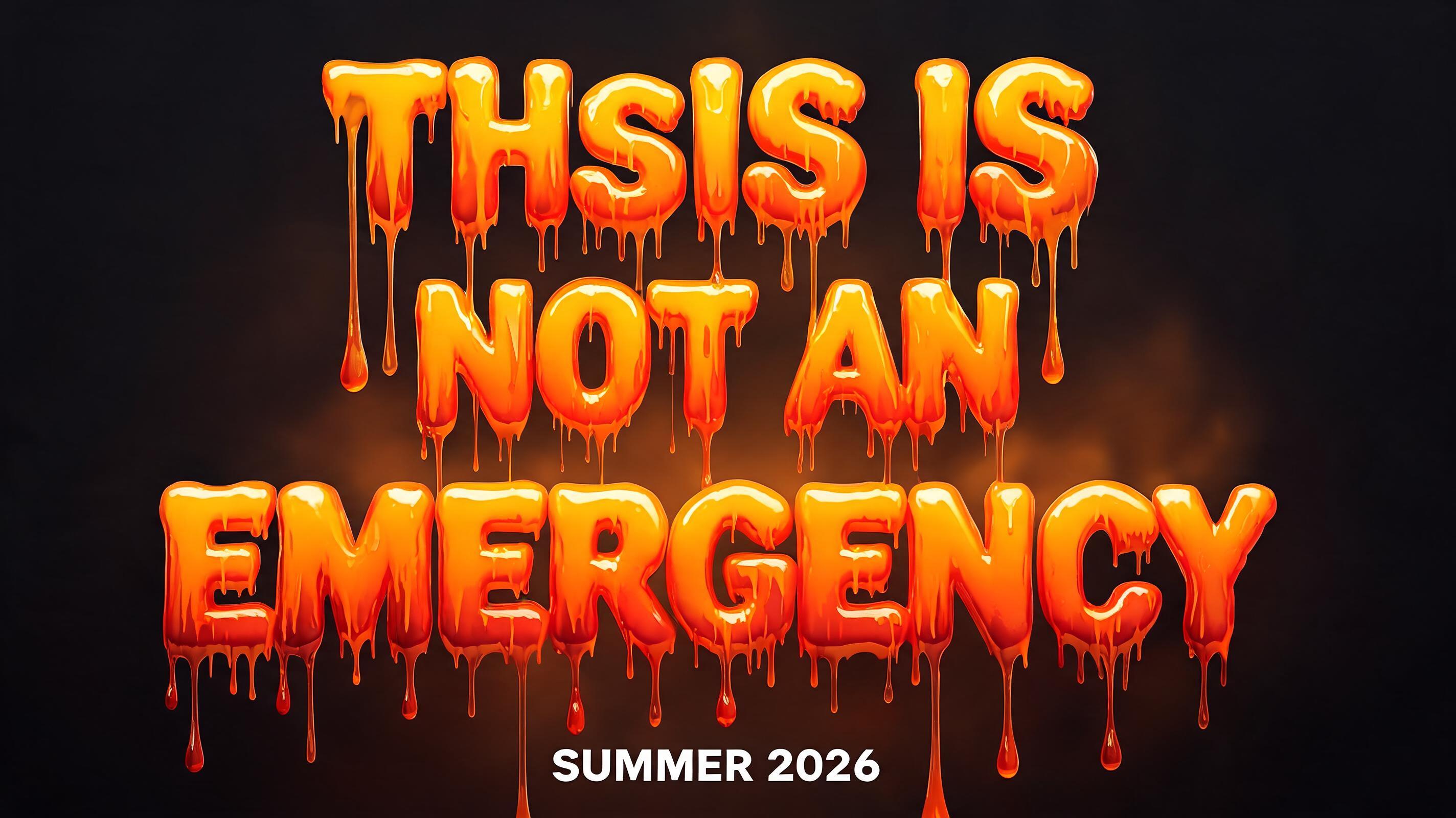"THsIS IS NOT AN EMERGENCY" — Drip Font Melting | AI Text Effect Generator