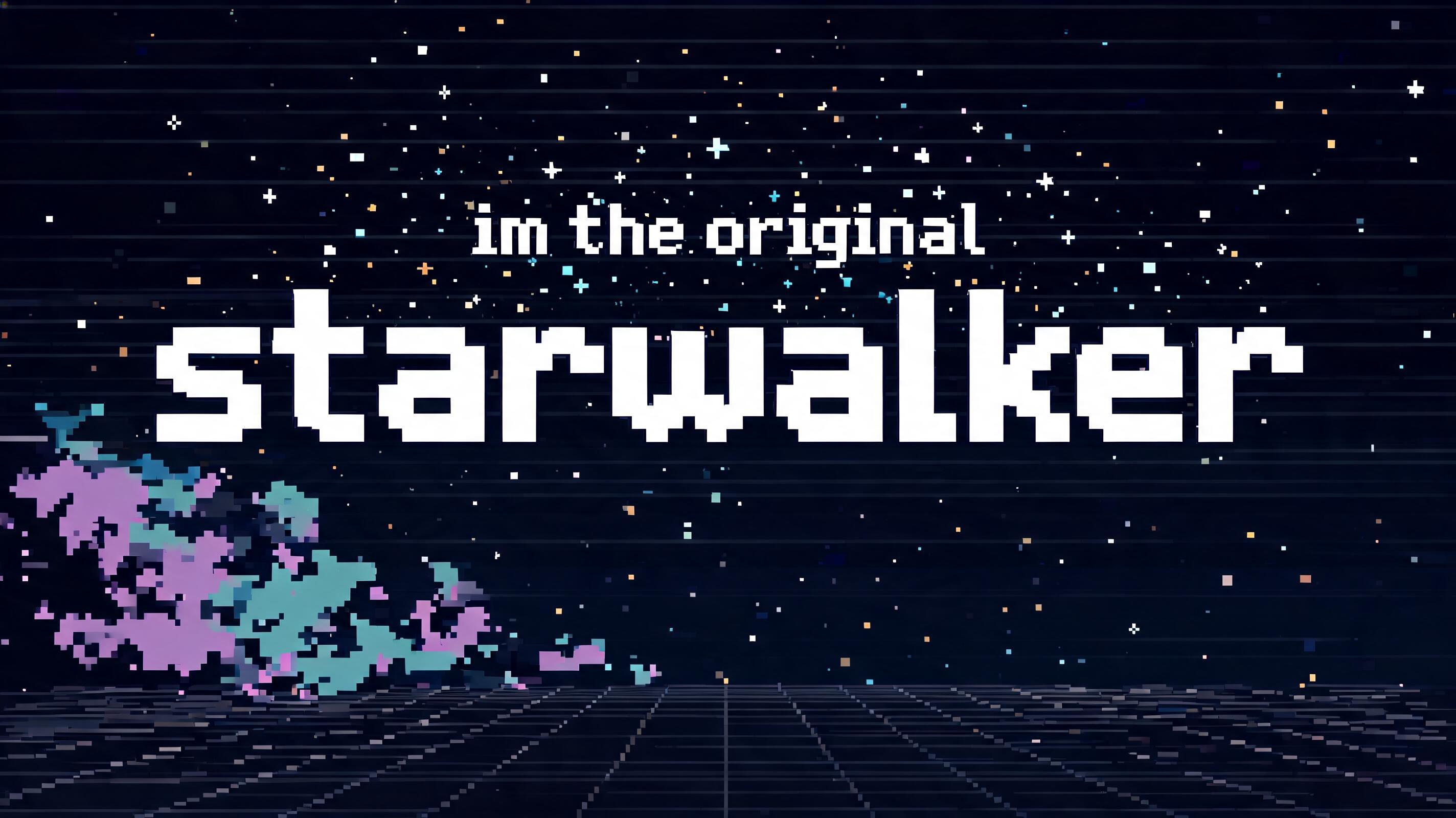 "Im the original       STARWALKER" —  | AI Text Effect Generator