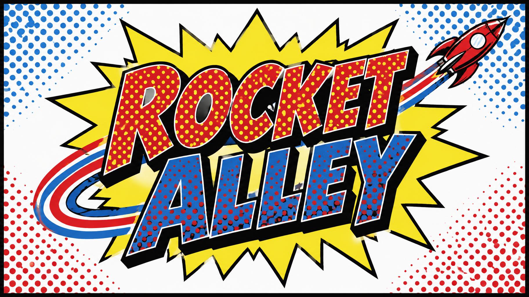 ROCKET ALLEY