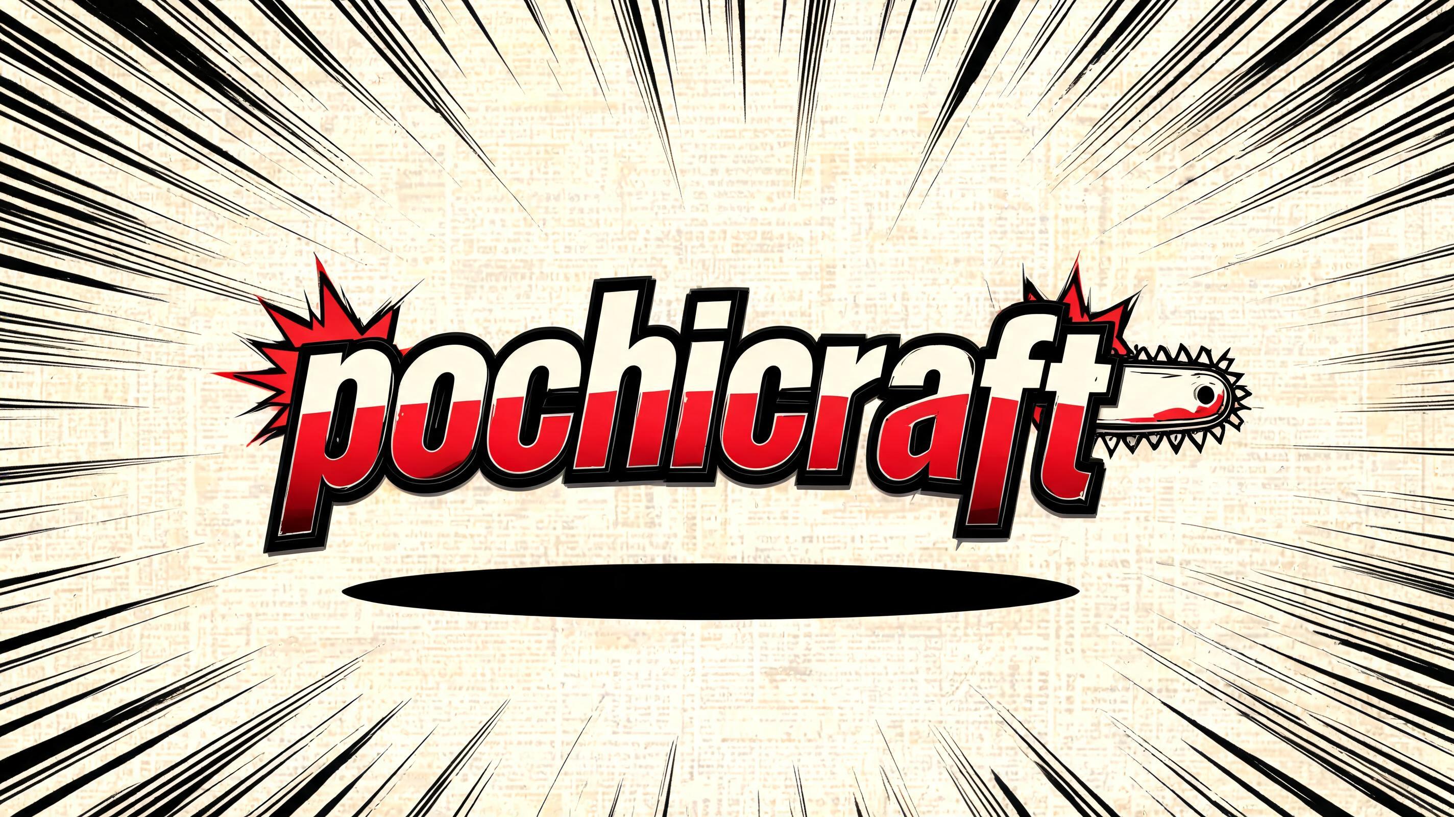 "pochicraft" — Anime | AI Text Effect Generator