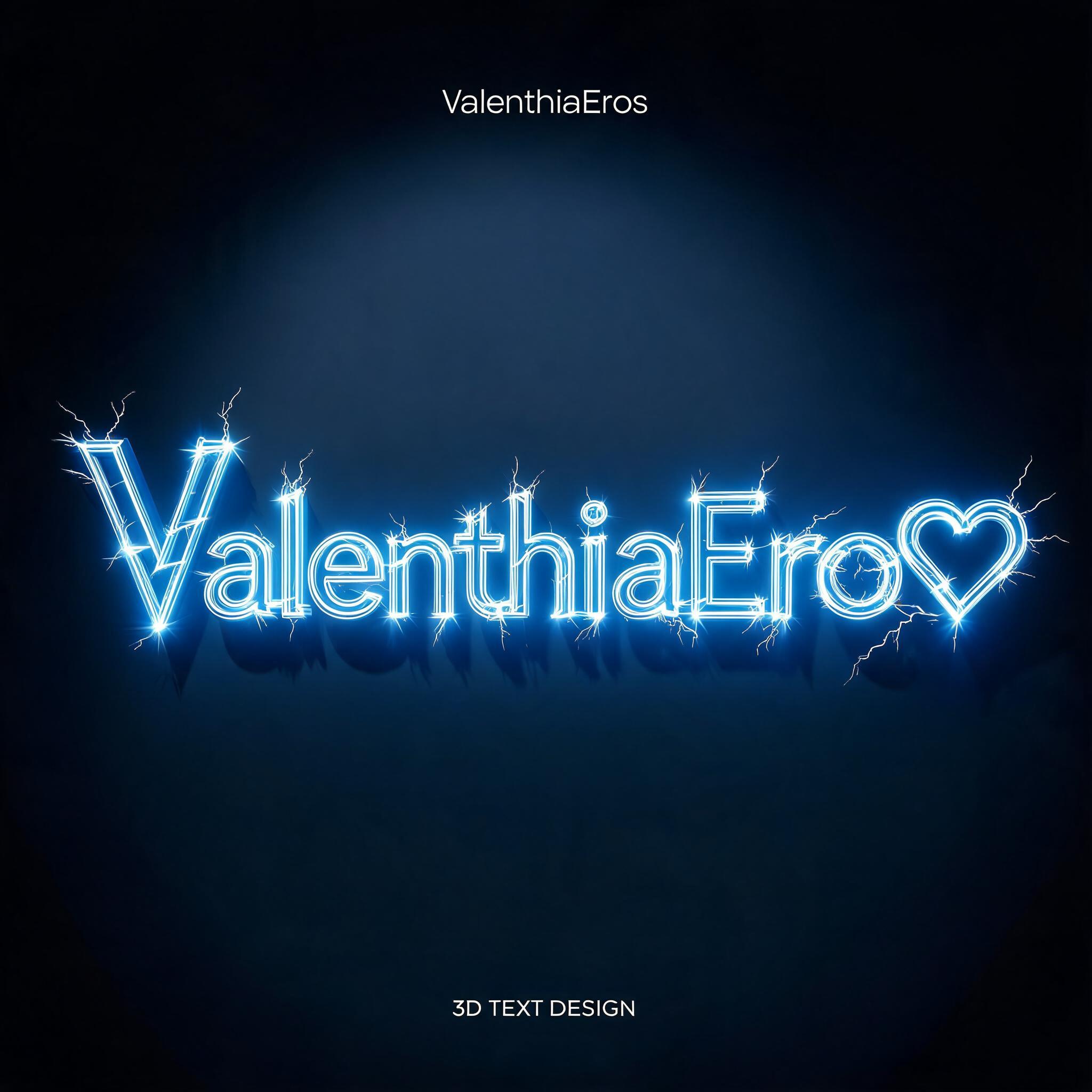 "ValenthiaEros ❤️" — Cyberpunk Electric Neon text effect