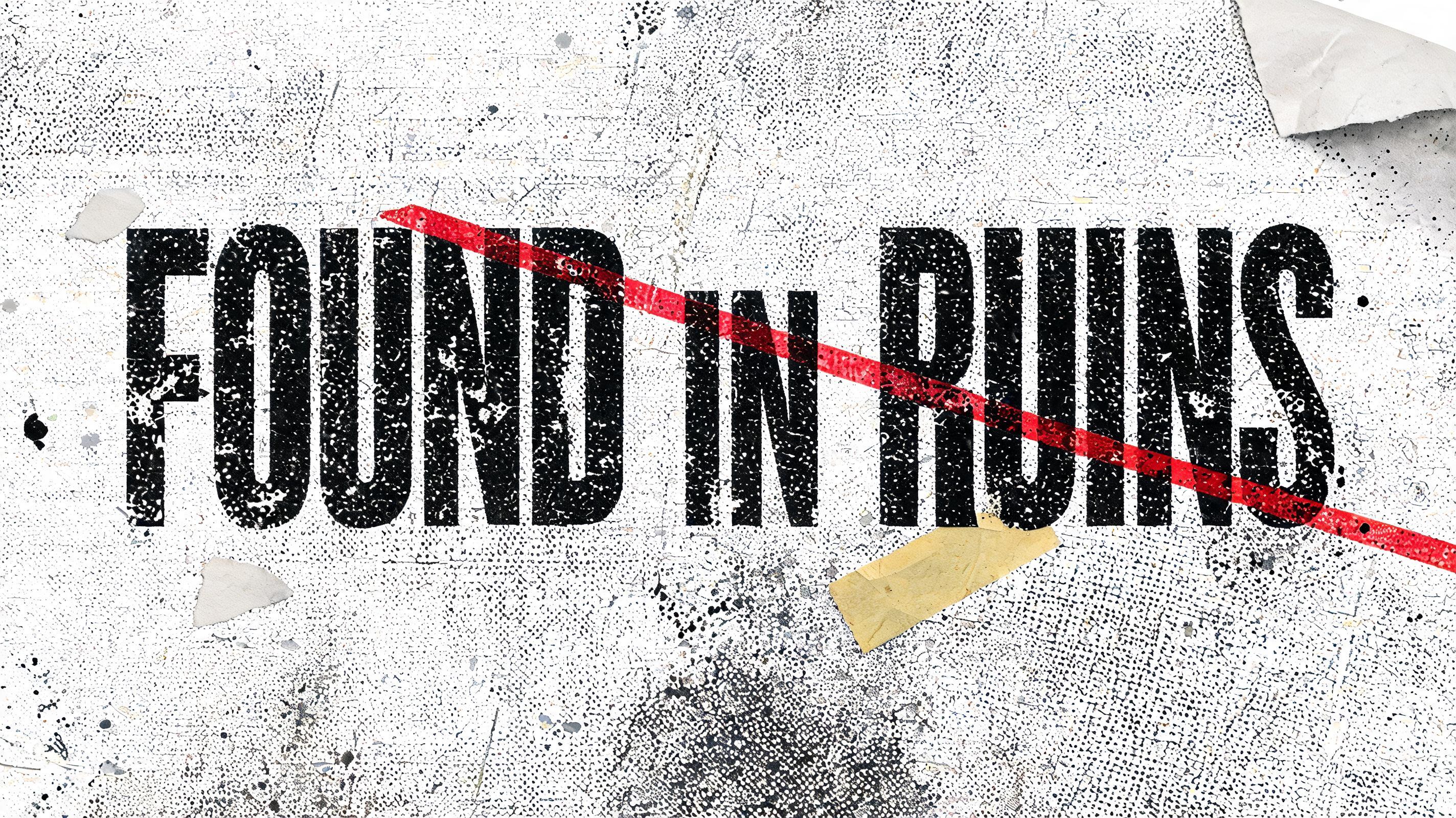 "FOUND IN RUINS" — Grunge | AI Text Effect Generator