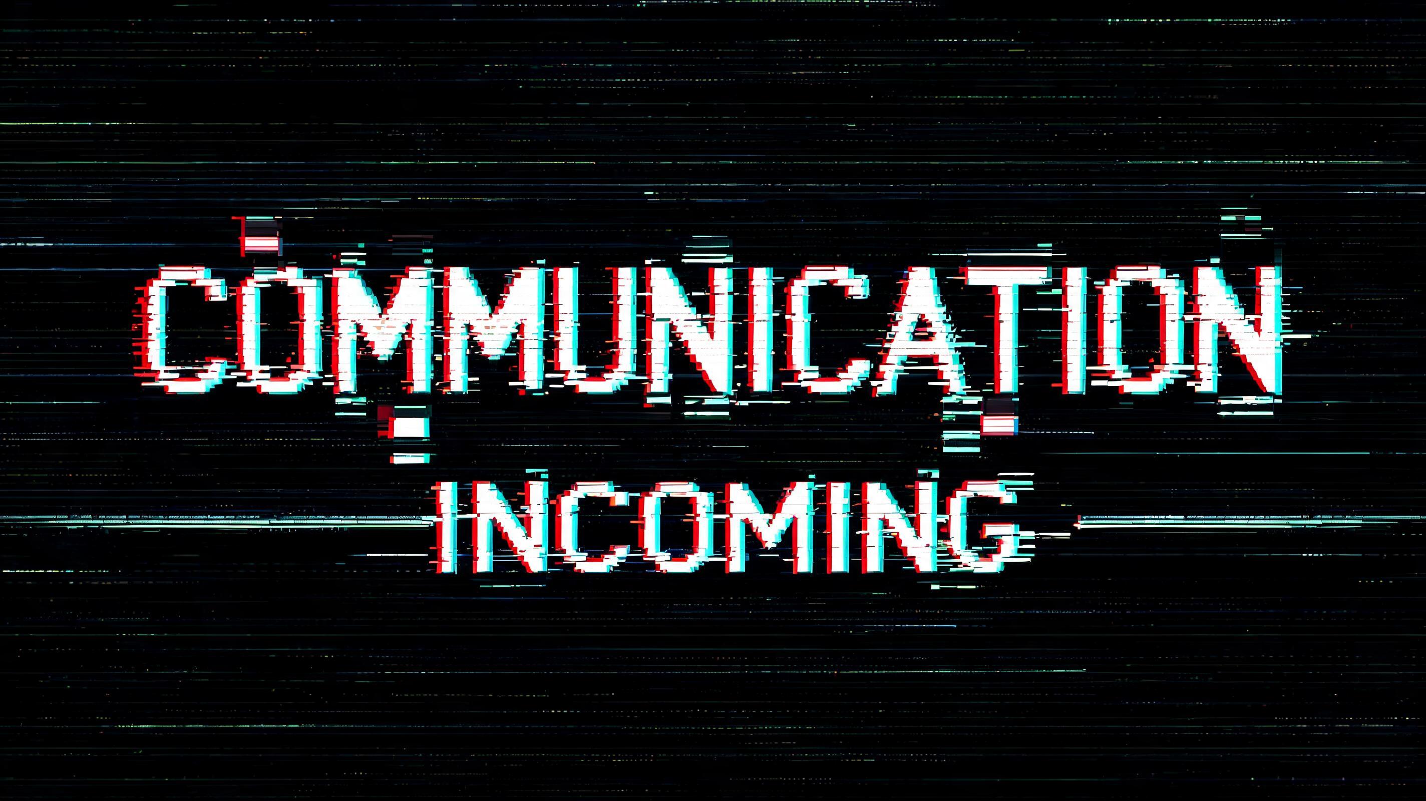 "COMMUNICATION INCOMING" — Glitch | AI Text Effect Generator