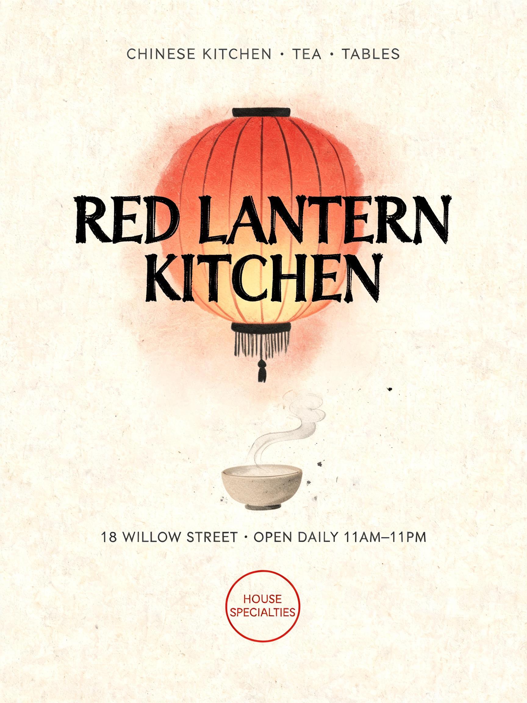 "RED LANTERN
KITCHEN
CHINESE KITCHEN · TEA · TABLES
18 WILLOW STREET · OPEN DAILY 11AM–11PM
HOUSE SPECIALTIES" — Brush Chinese Ink | AI Text Effect Generator