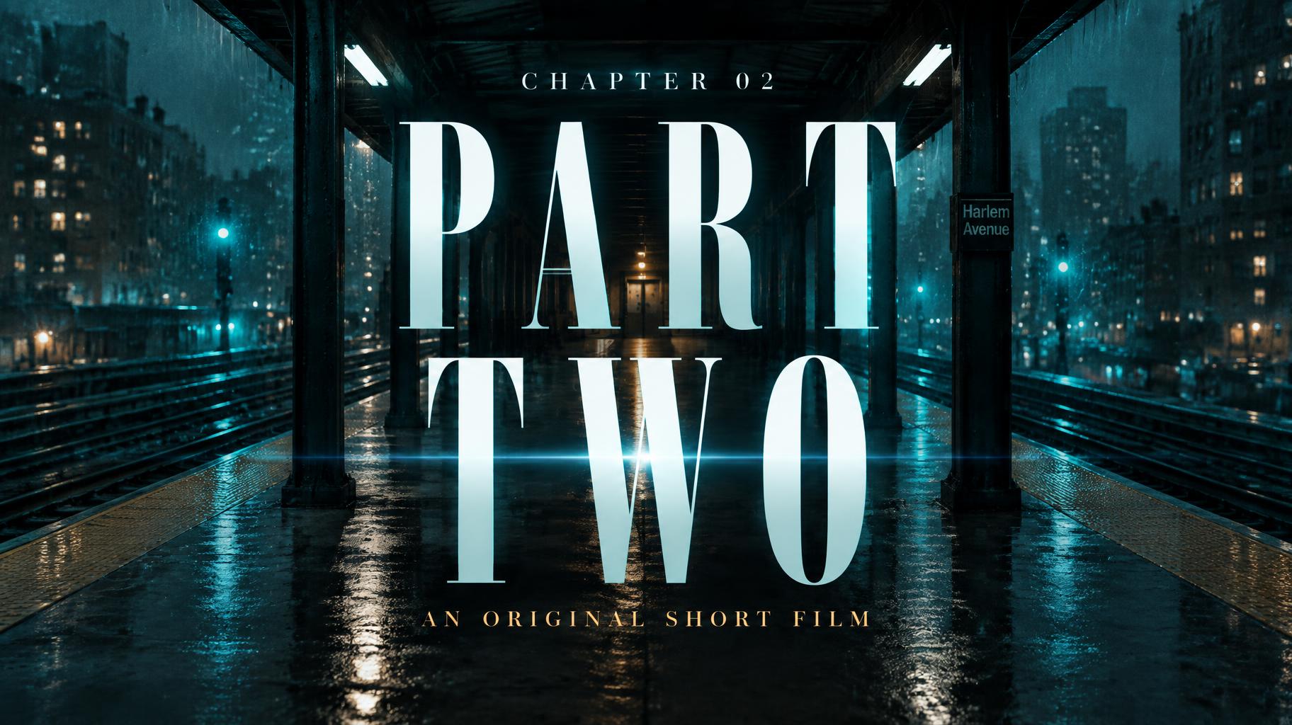 "PART
TWO
CHAPTER 02
AN ORIGINAL SHORT FILM" — Cinematic Netflix | AI Text Effect Generator