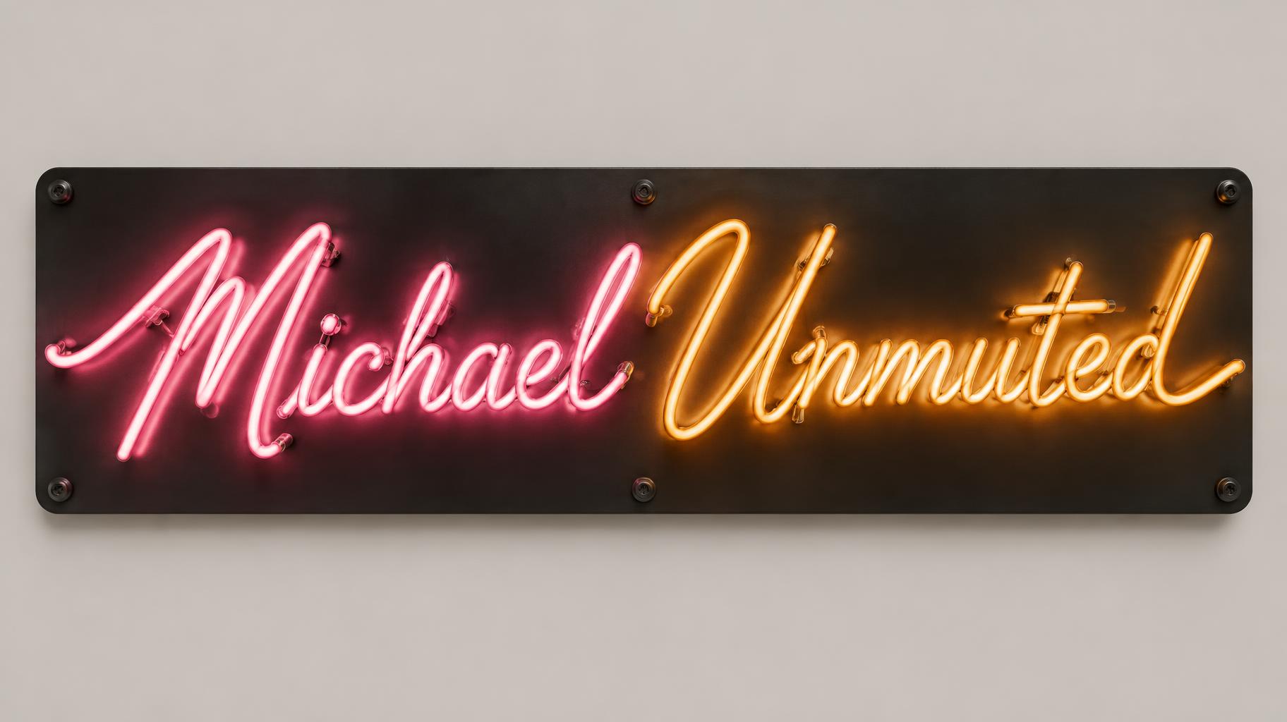 "Michael Unmuted" — Neon Sign | AI Text Effect Generator