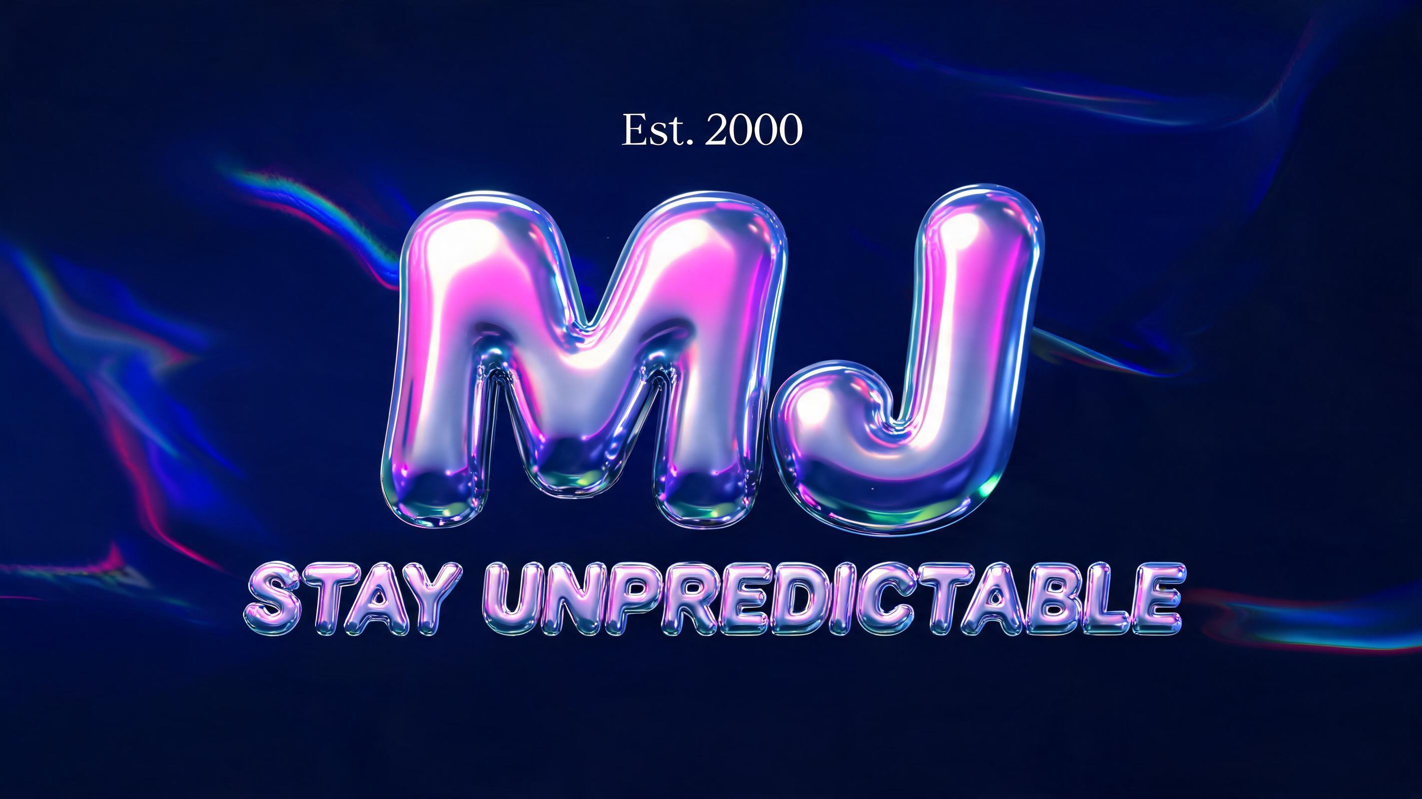 "MJ  STAY UNPREDICTABLE " — Y2k text effect