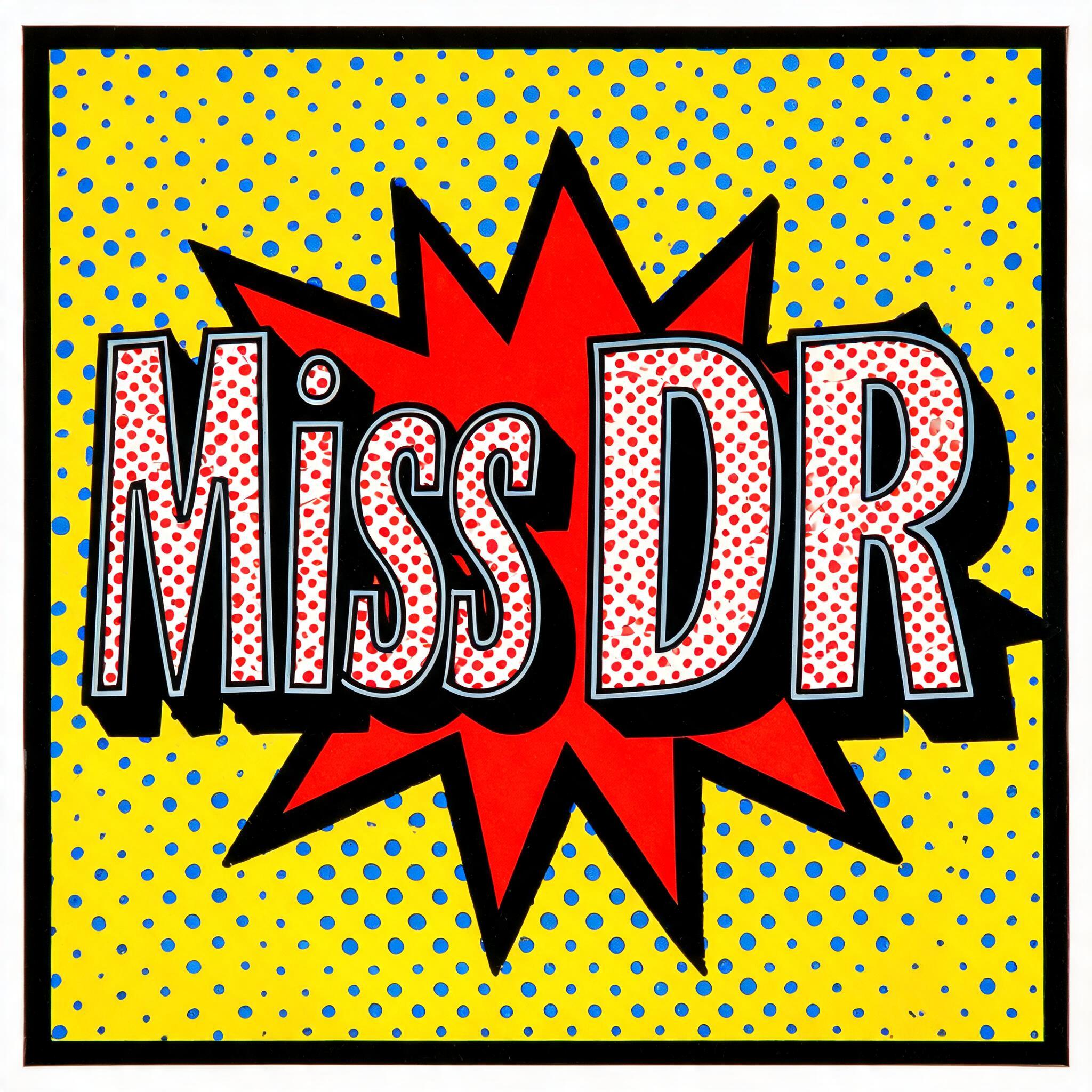 "Miss DR" — Pop Art | AI Text Effect Generator