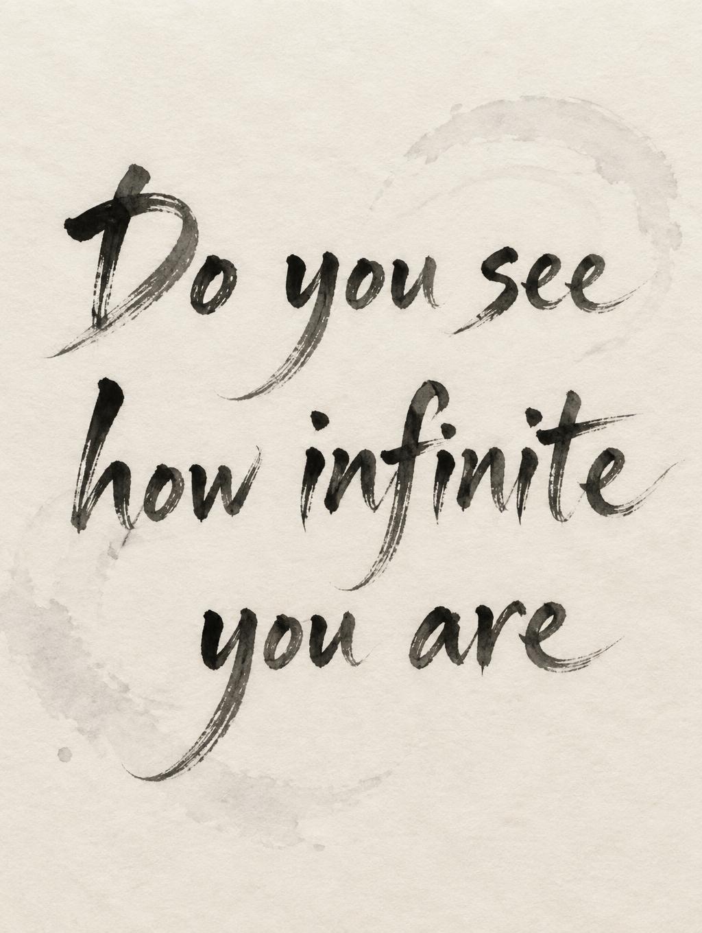 "Do you see how infinite you are" — Brush Japanese Ink | AI Text Effect Generator